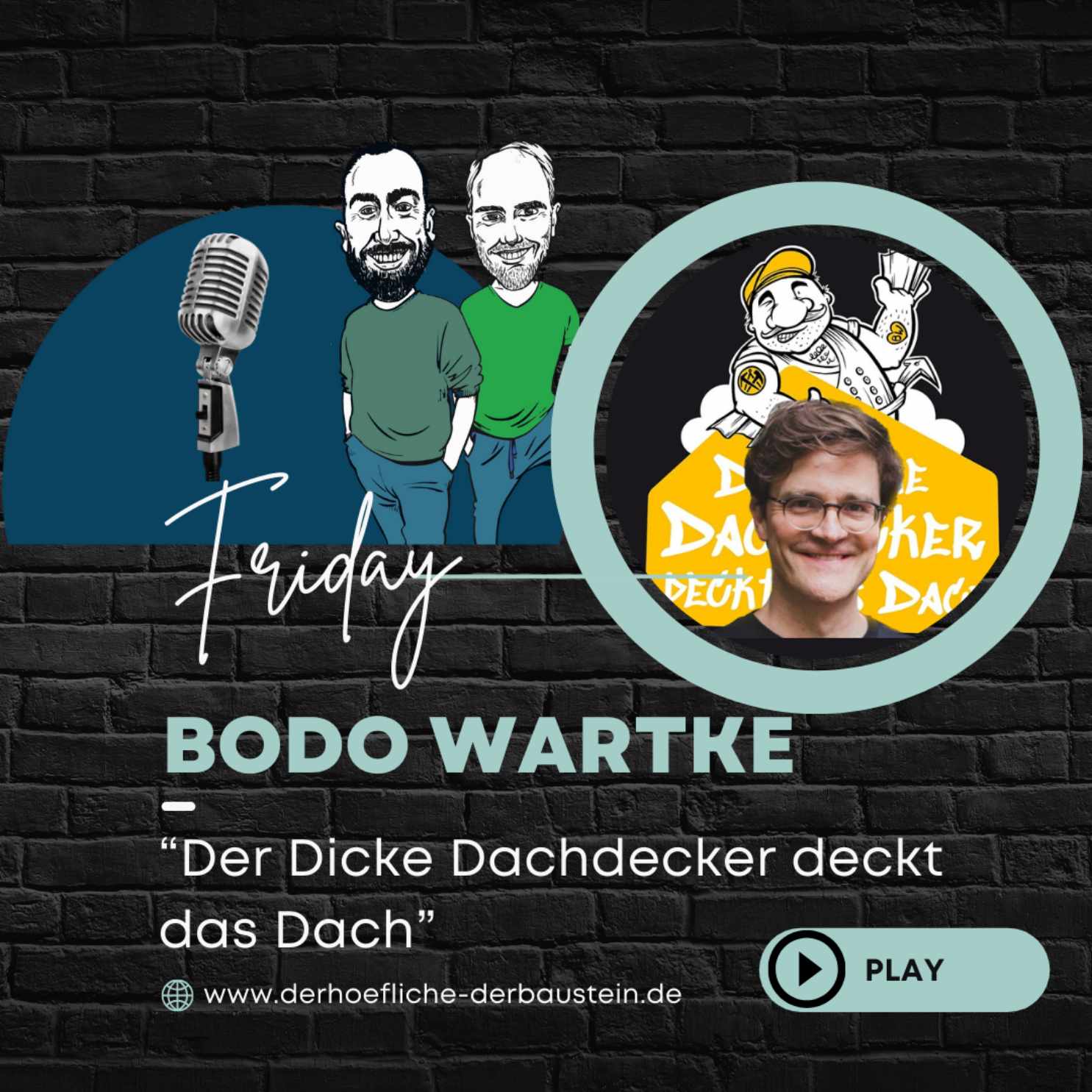 Bau Podcast - der Höfliche & der BAUstein