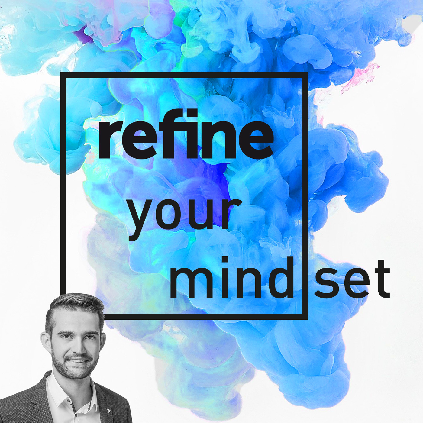 refine your mind(set)