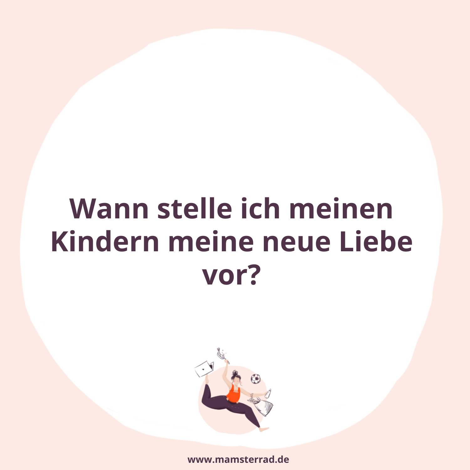 #191 Marita Strubelt: Wann stelle ich meinen Kindern meine neue Liebe vor?