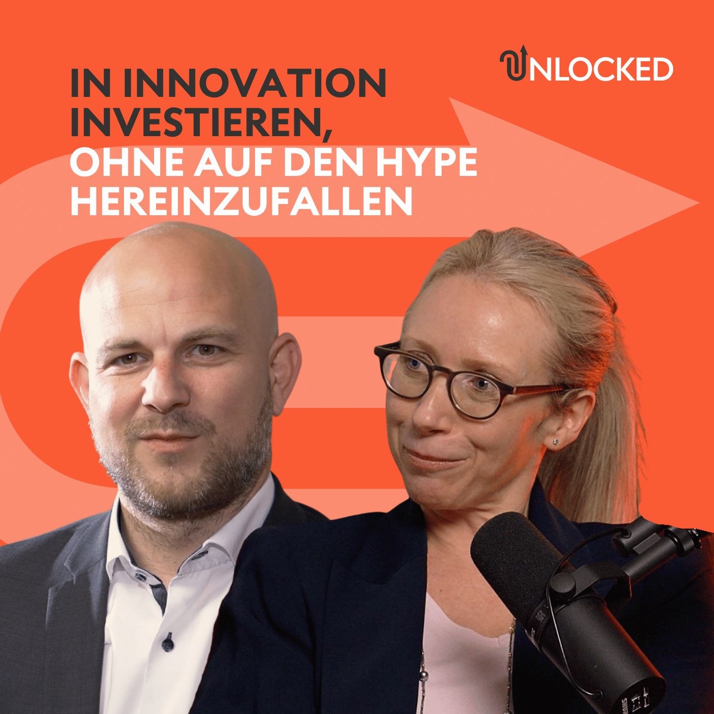 In Innovation investieren, ohne auf den Hype hereinzufallen | Unlocked episode artwork