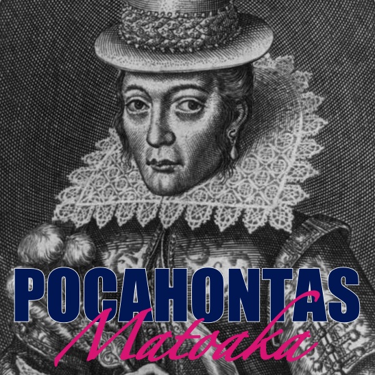 Pocahontas - Die Frau hinter dem Mythos