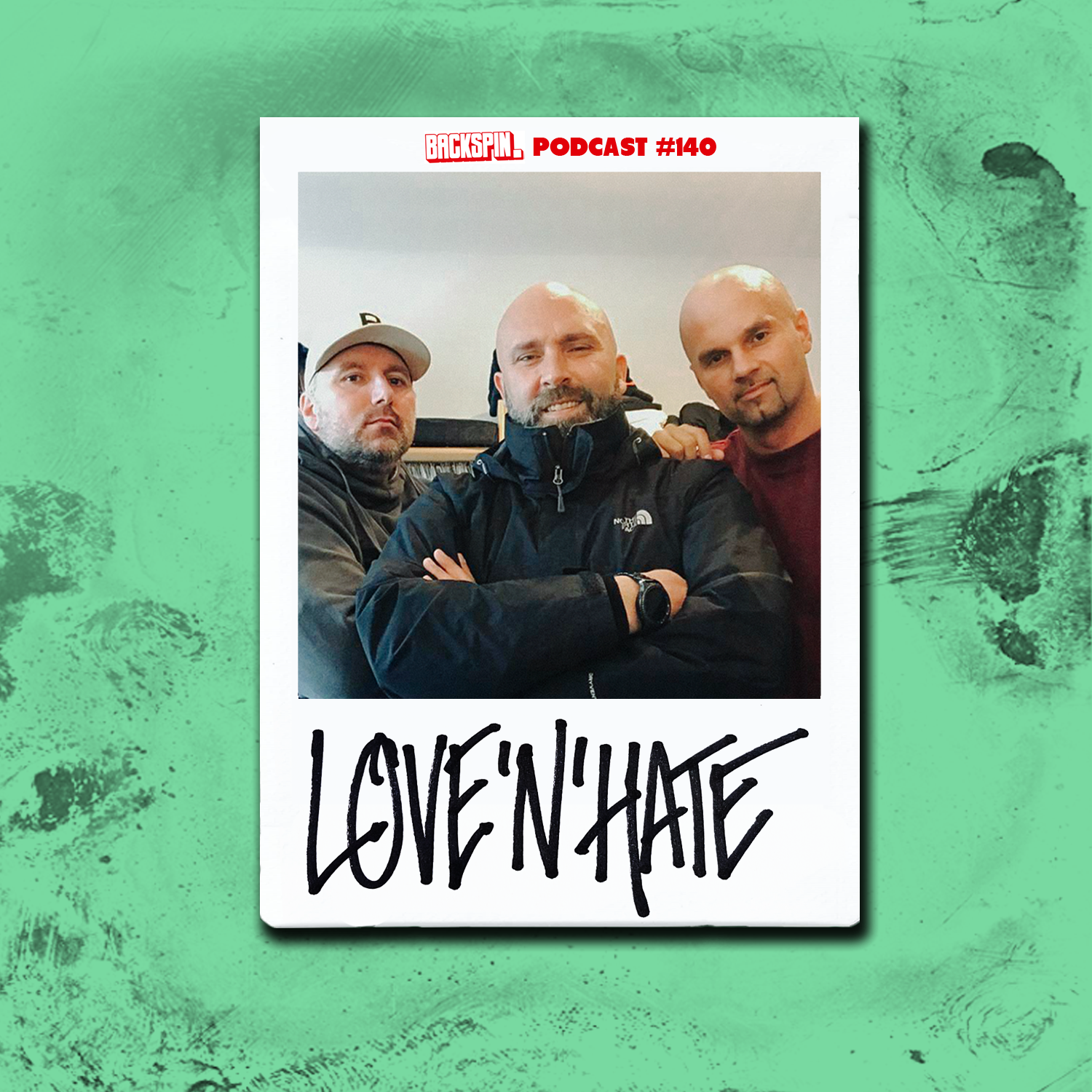 BACKSPIN Love\'N\'Hate: Der wirklich reale Hip-Hop Podcast