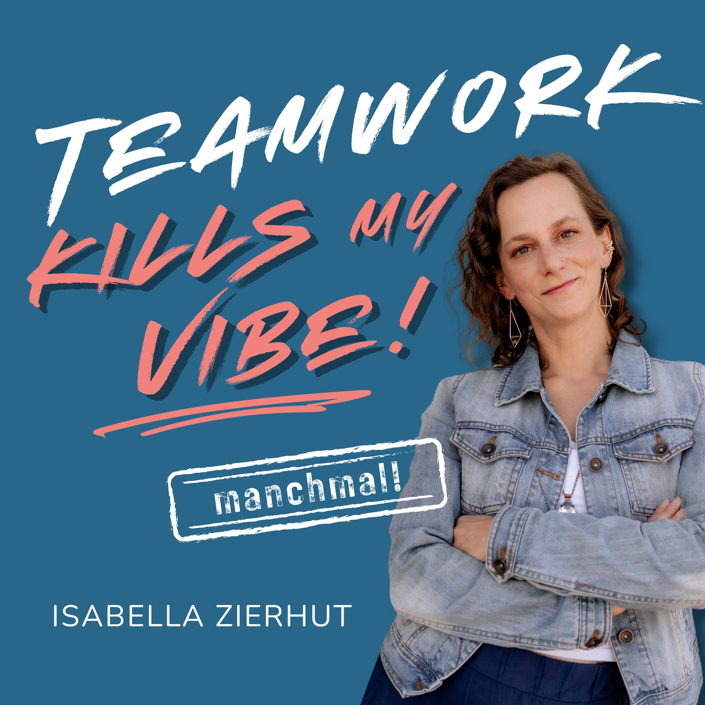 Teamwork kills my vibe – manchmal ;)