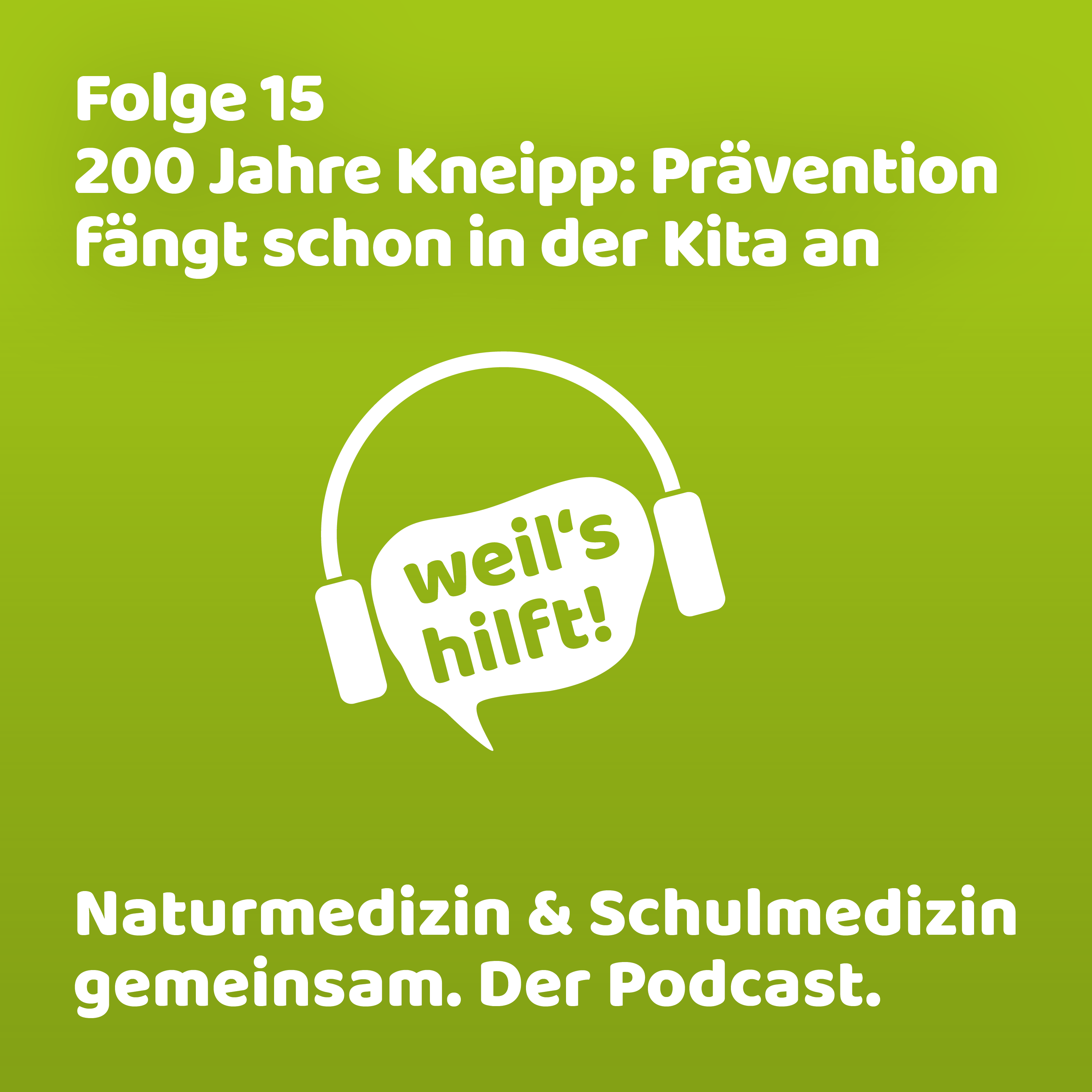 weil\'s hilft! Naturmedizin & Schulmedizin gemeinsam. Der Podcast.