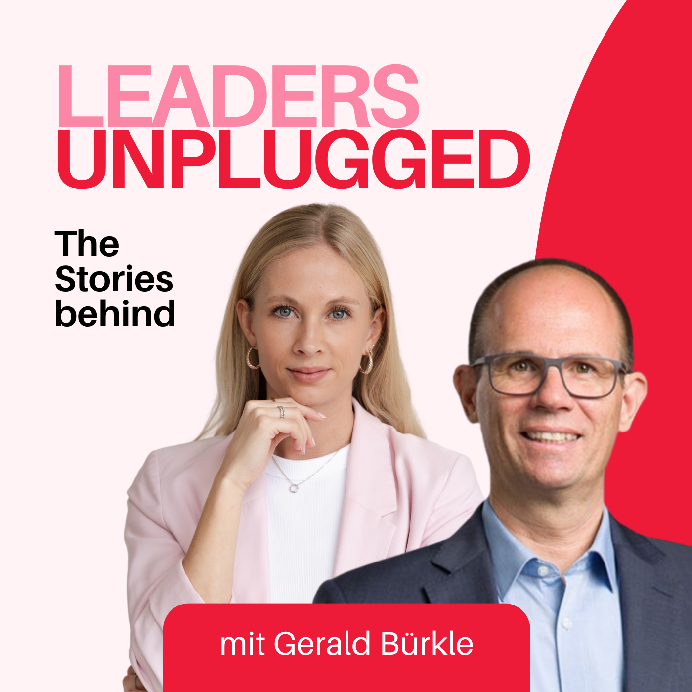 Leaders unplugged - the stories behind