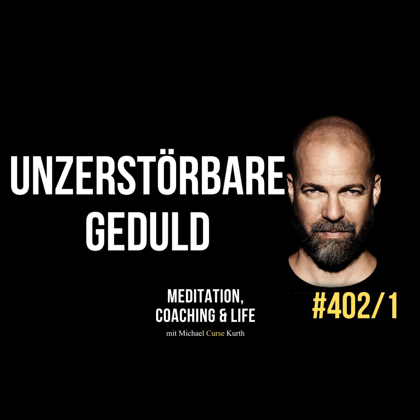 Unzerstörbare Geduld Unzerstörbare Geduld