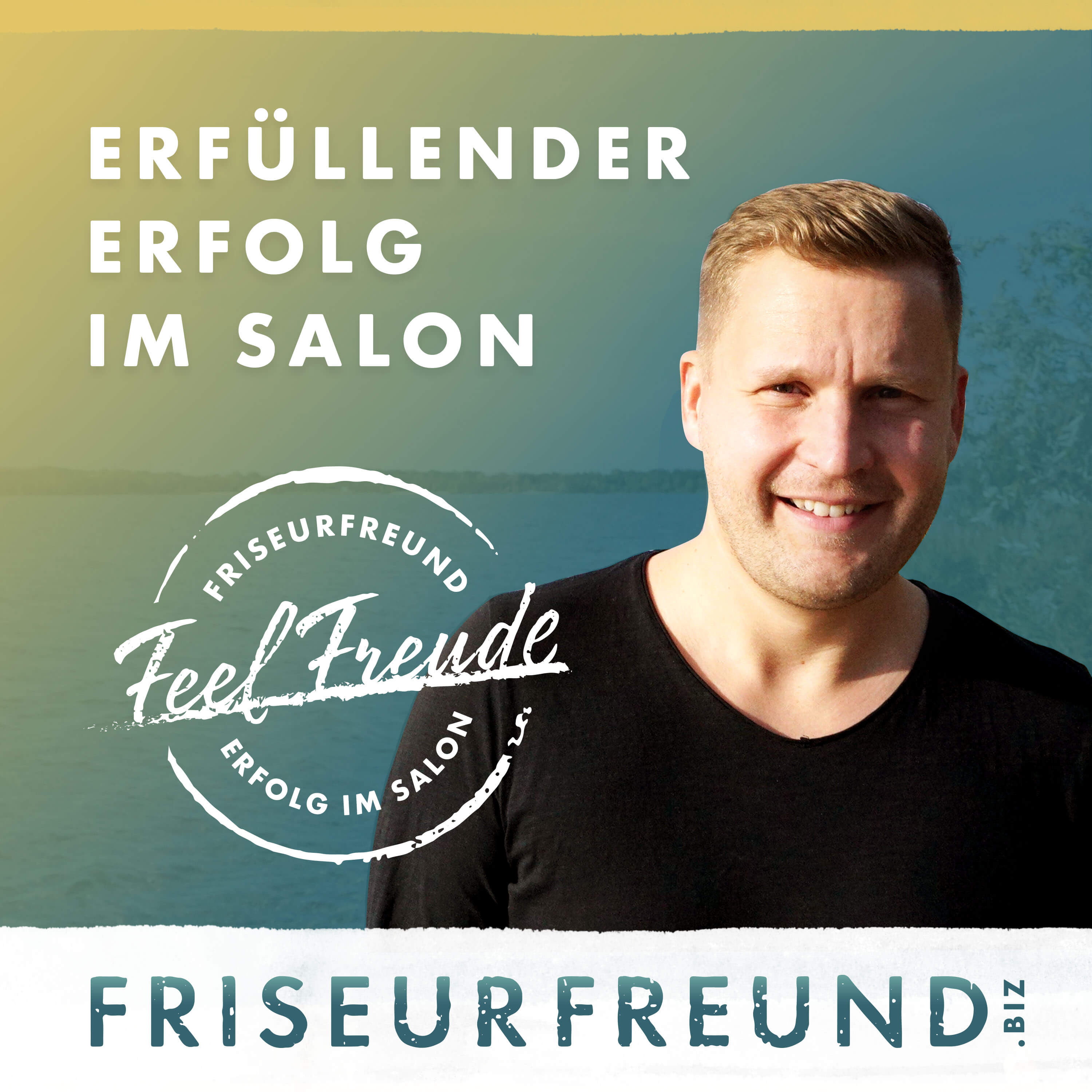 Friseurfreund.biz - Der Podcast für mehr finanziellen Spielraum in BeautyUnternehmen!