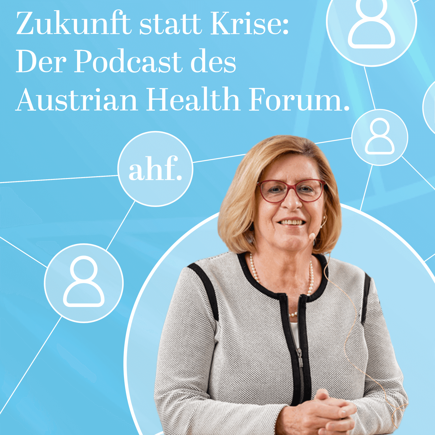 Staffel 3 | 4 mit Dr. Brigitte Ettl: Die „sanfte“ Revolution am Gesundheits-Arbeitsmarkt