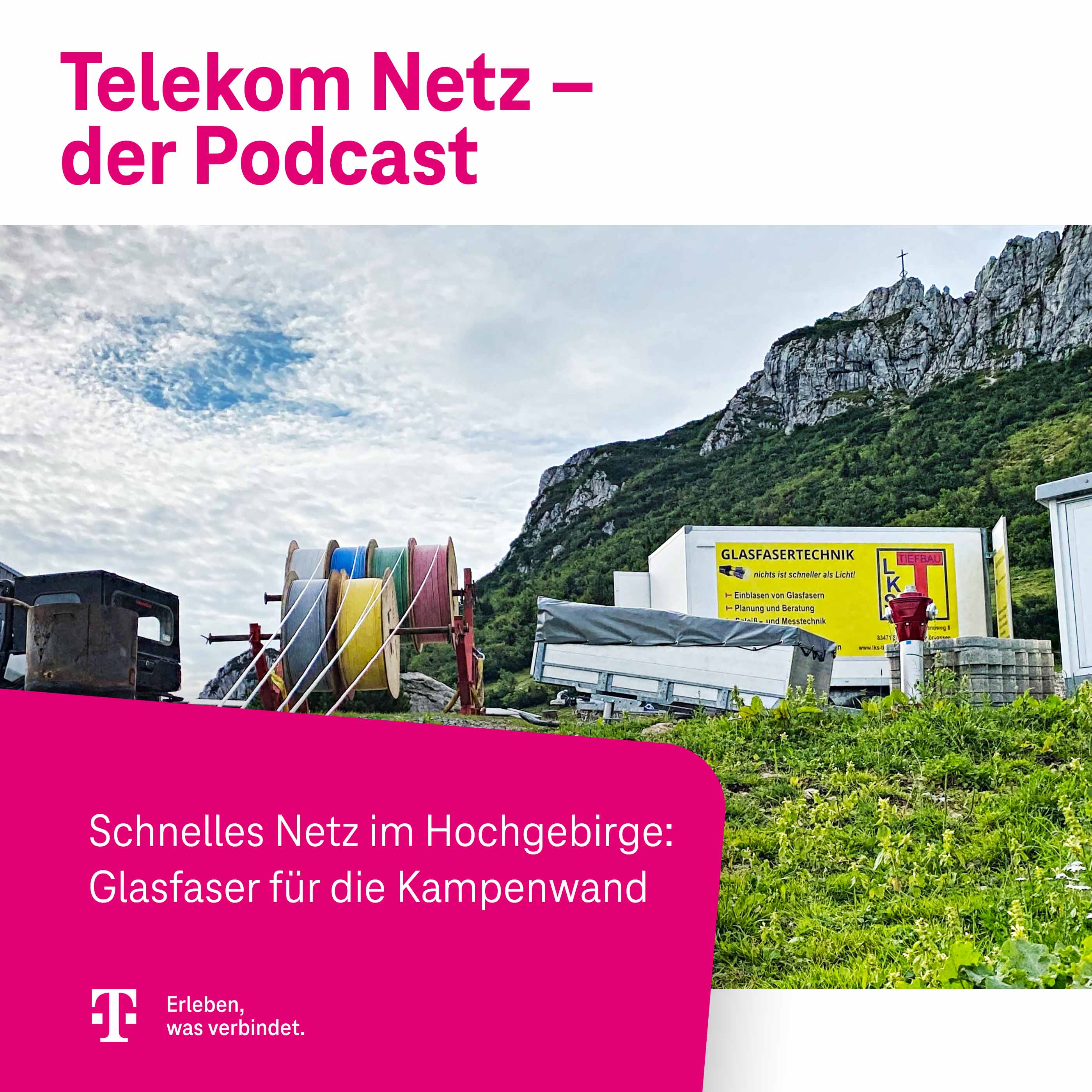 Episode 106 – Glasfaser für die Kampenwand