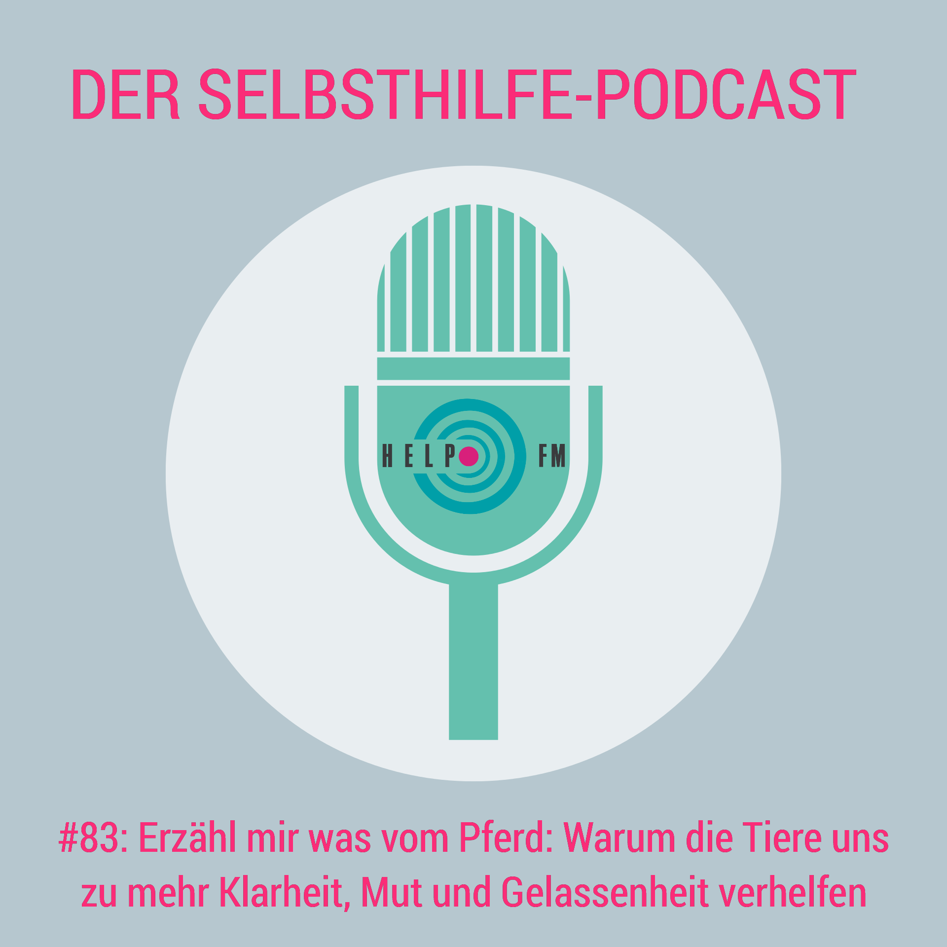 HELP FM - Der Selbsthilfe-Podcast