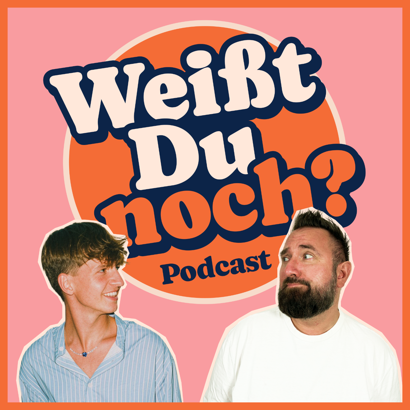 Weißt du noch?