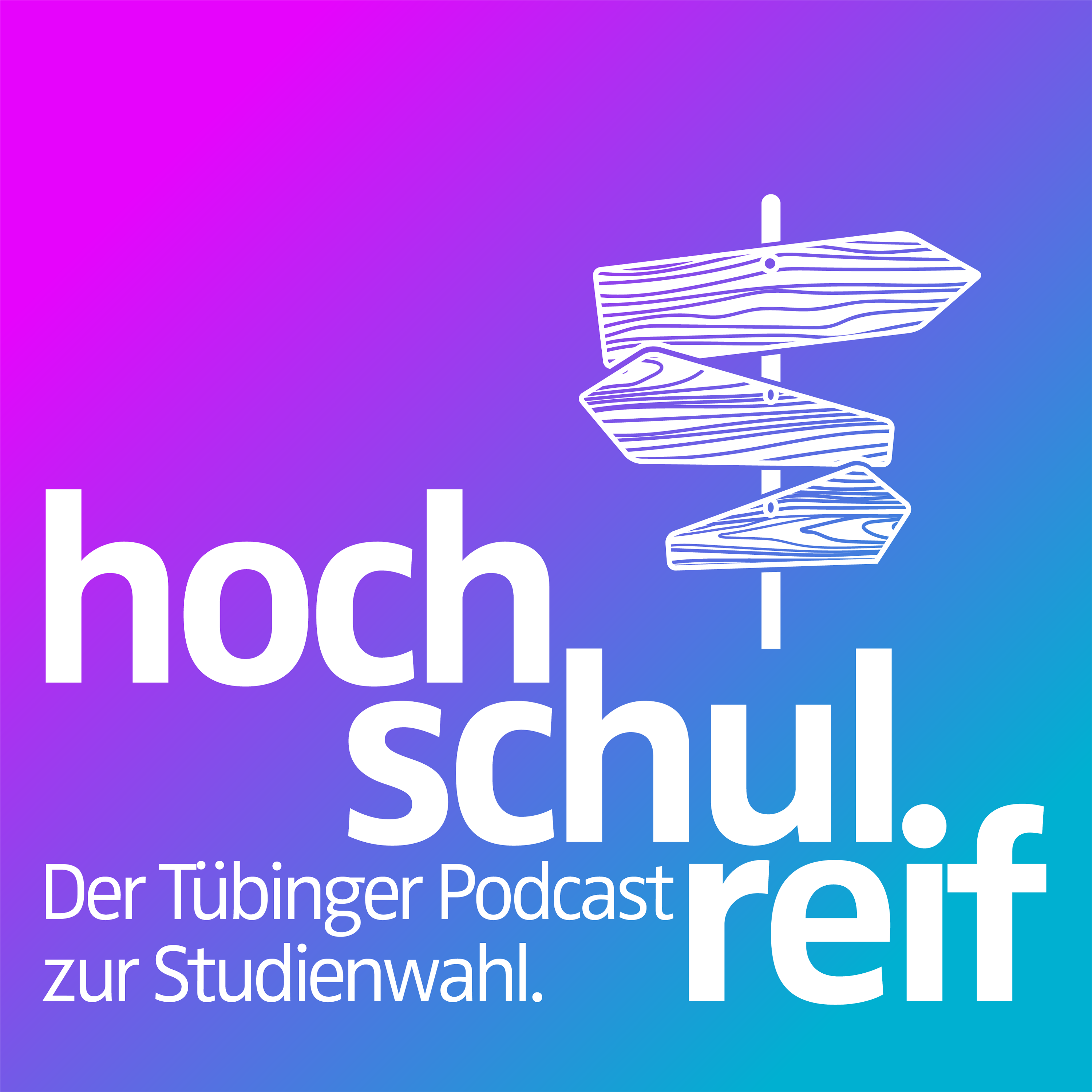 hochschulreif. Der Tübinger Podcast zur Studienwahl