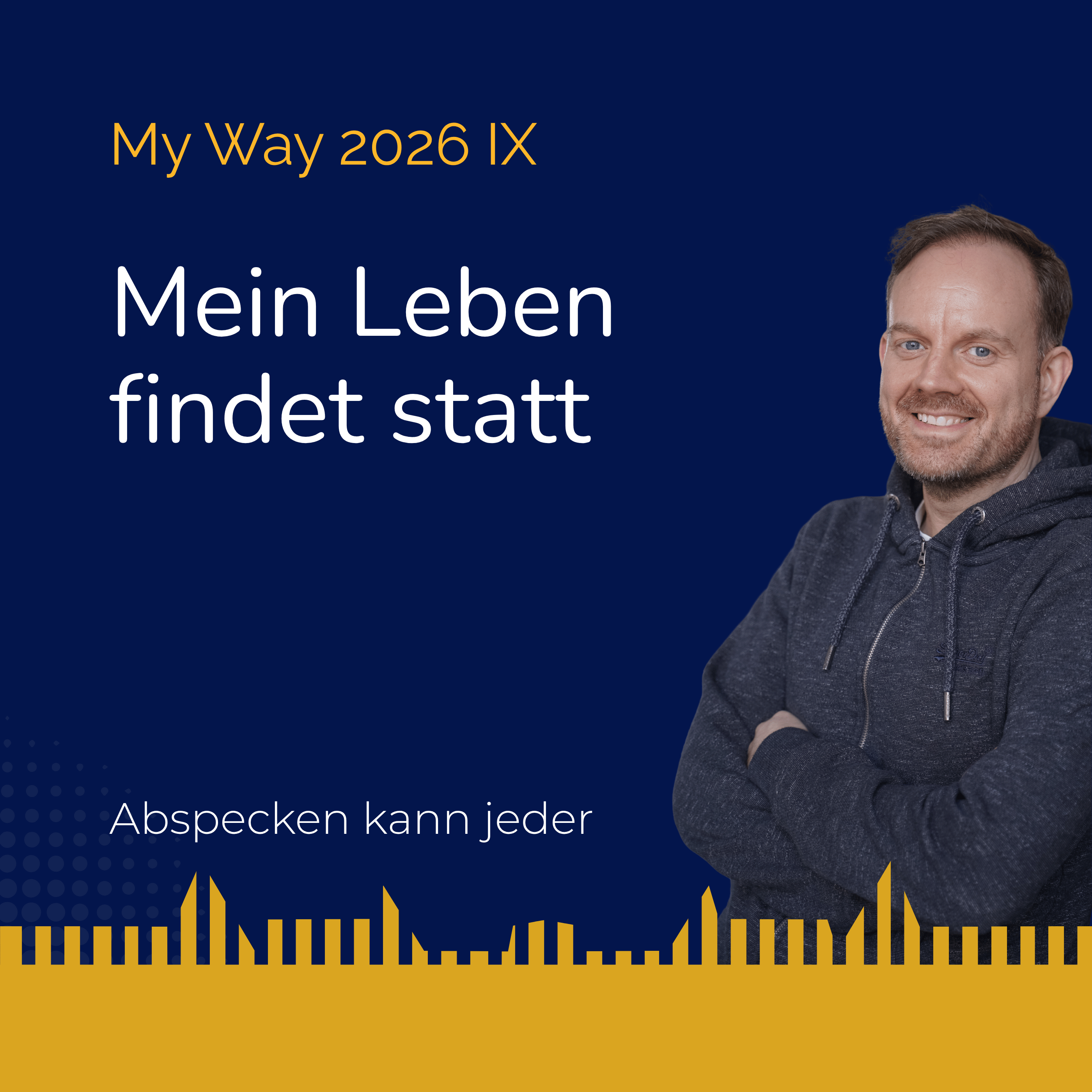 Podcast 467b - Mein Leben findet statt (My Way 2026 IX) episode artwork