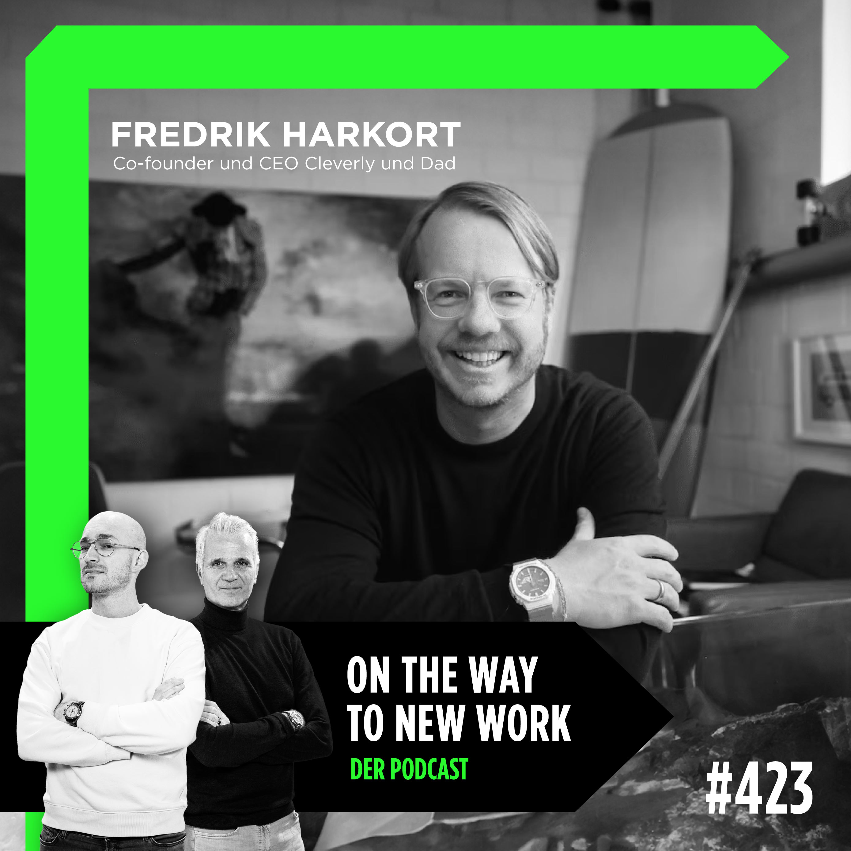#432 Fredrik Harkort | Co-founder und CEO Cleverly und Dad
