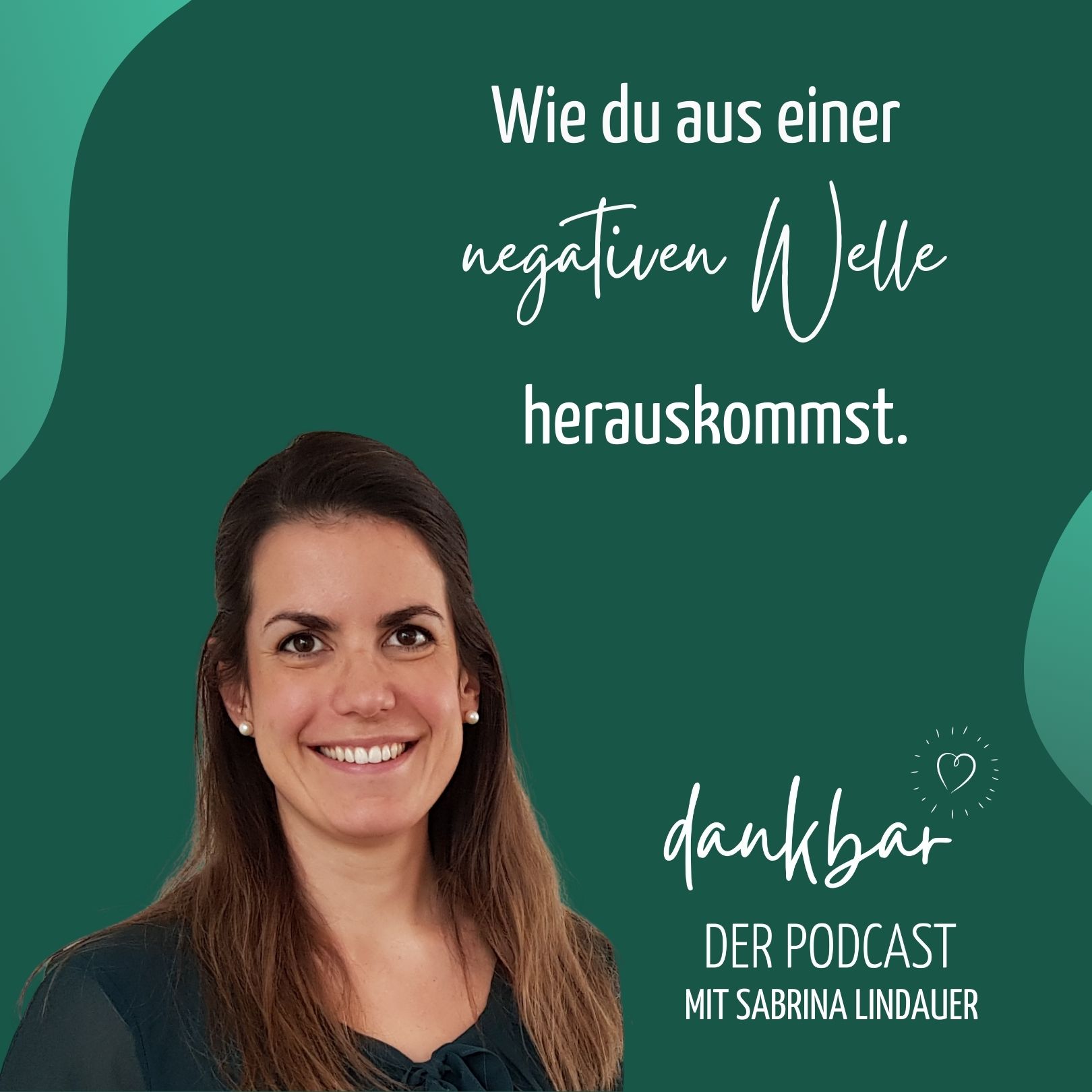 dankbar - der Podcast für die Entdeckerin in dir
