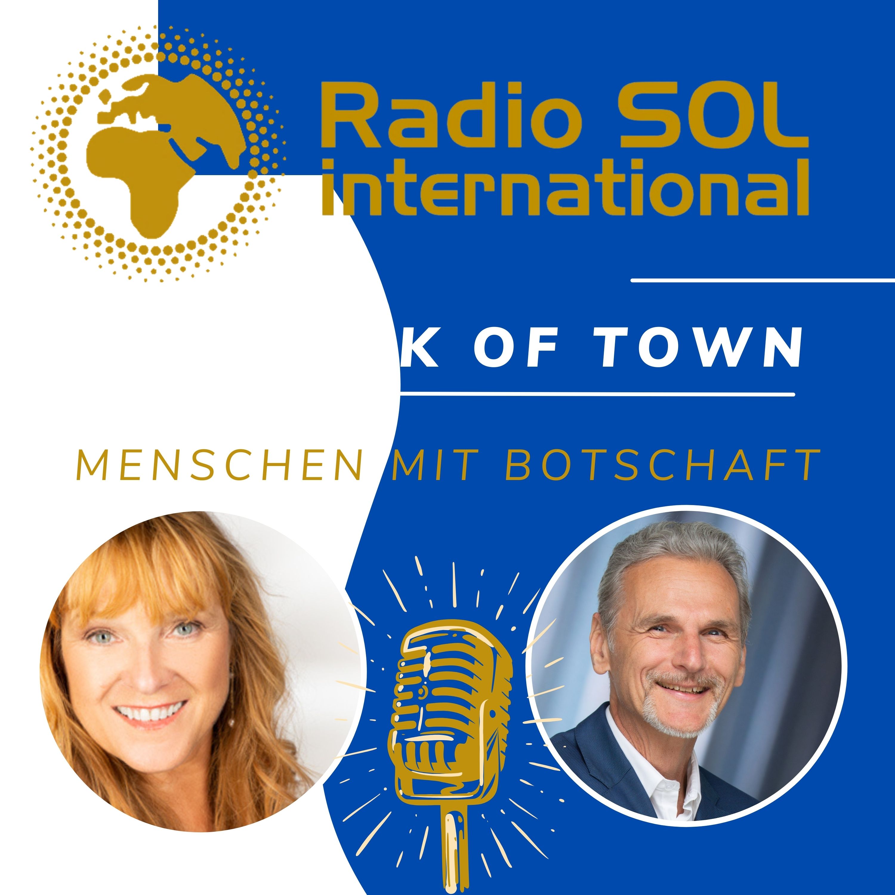 Radio SOL Talk of Town - Menschen mit Botschaft