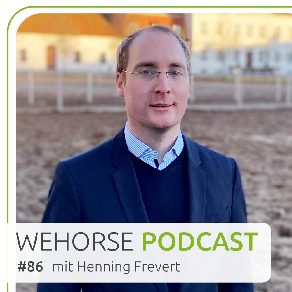 #86 Landstallmeister Henning Frevert: Tradition vs. Moderne