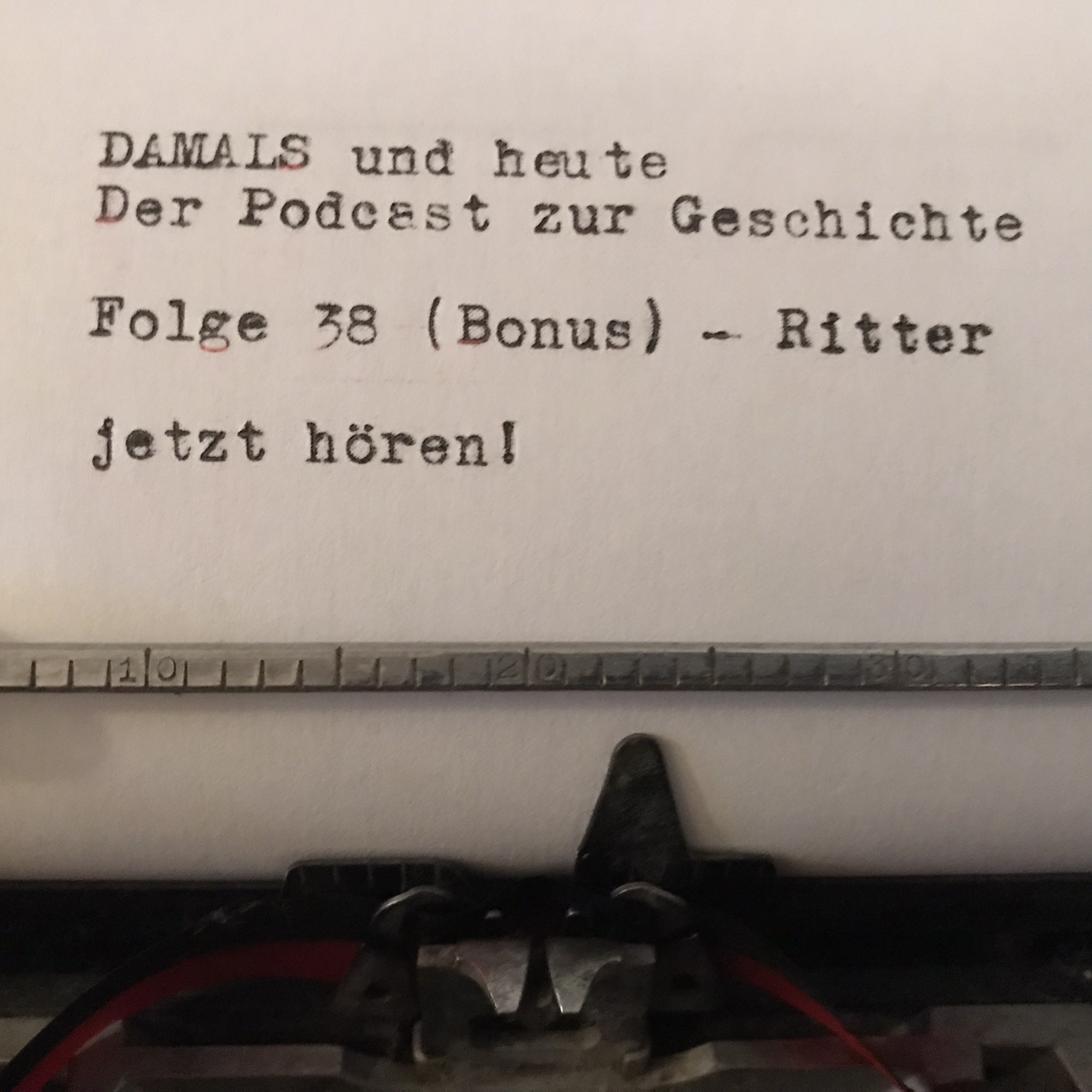 Folge 38 (Bonus) - Was waren eigentlich... Ritter?
