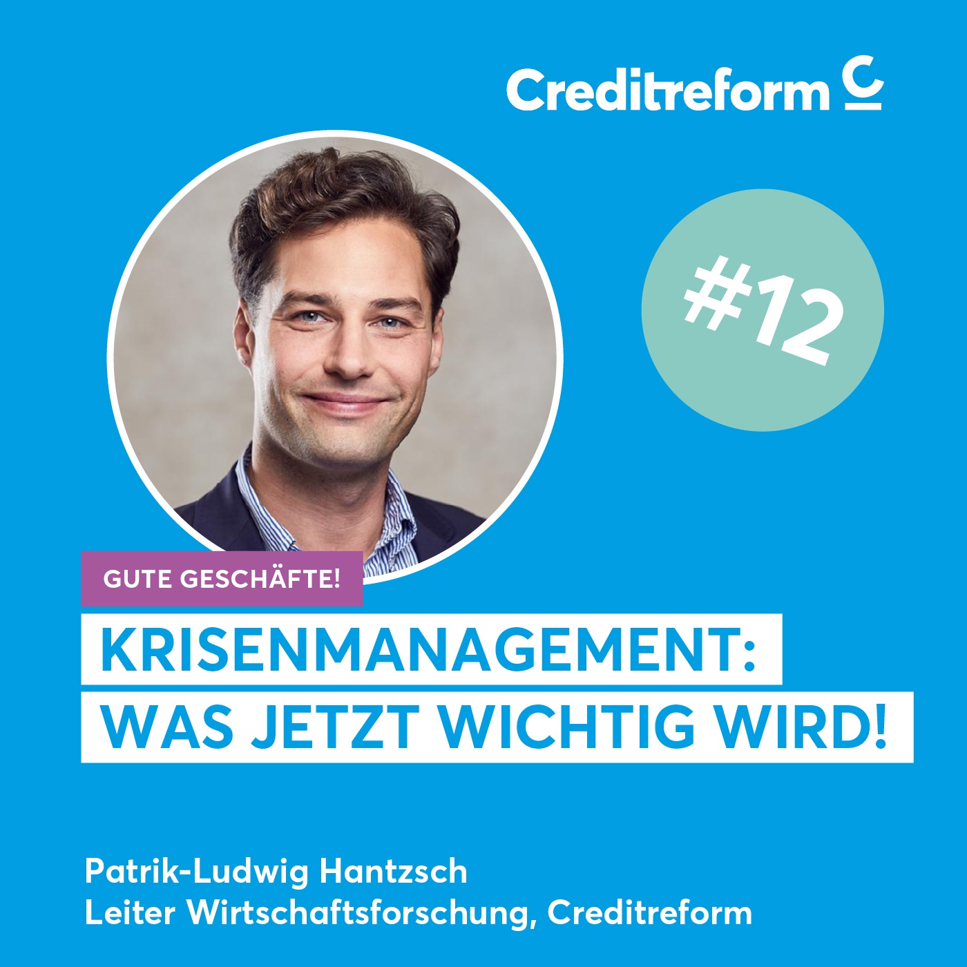 Gute Geschäfte! Der Creditreform Podcast