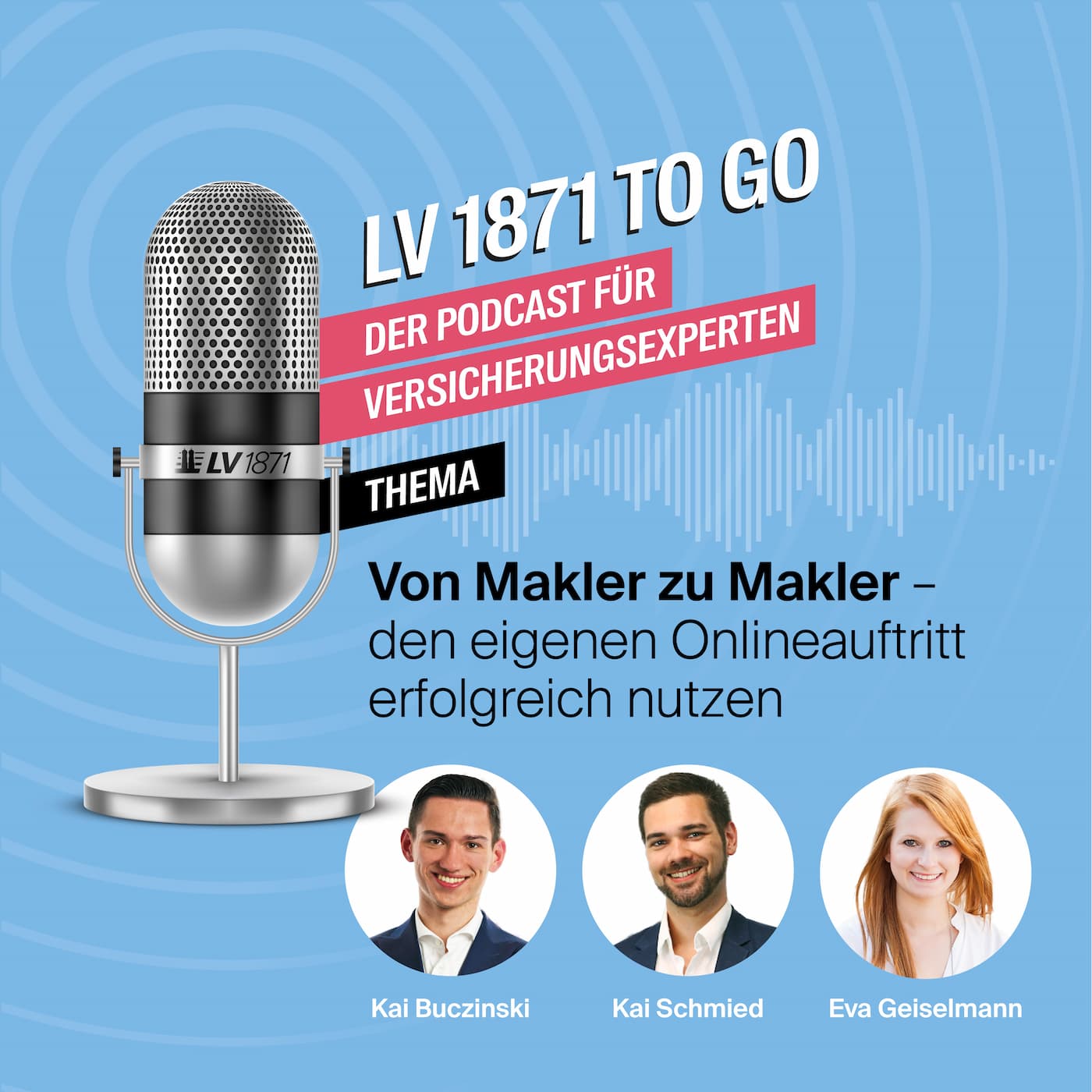LV 1871 to Go - der Podcast für Versicherungsexperten
