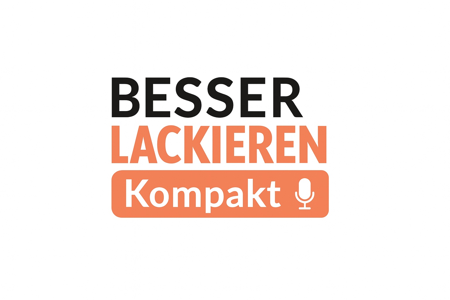 BESSER LACKIEREN Kompakt