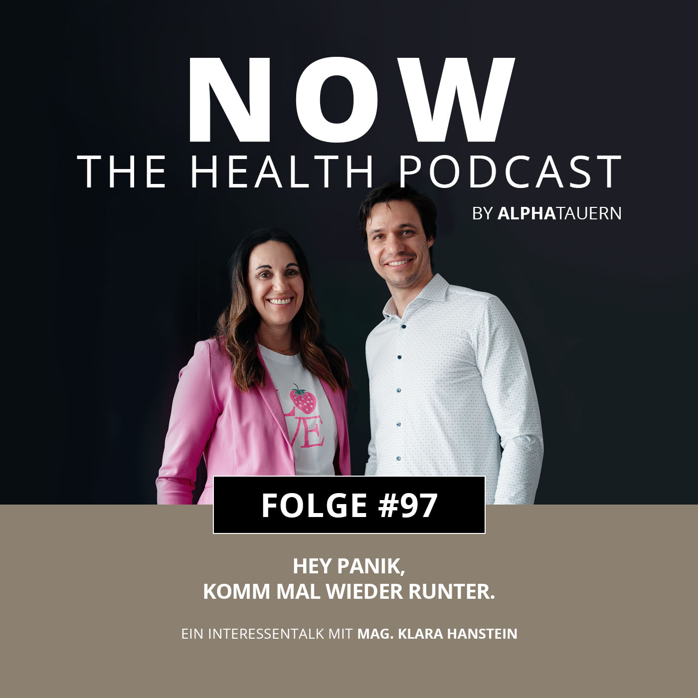 NOW - The Health Podcast by ALPHAtauern.