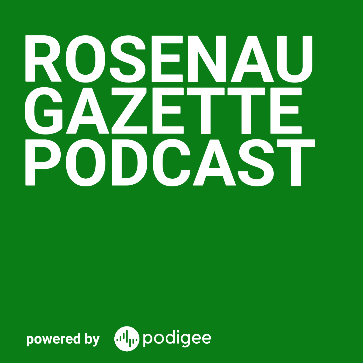 Rosenau Gazette Podcast