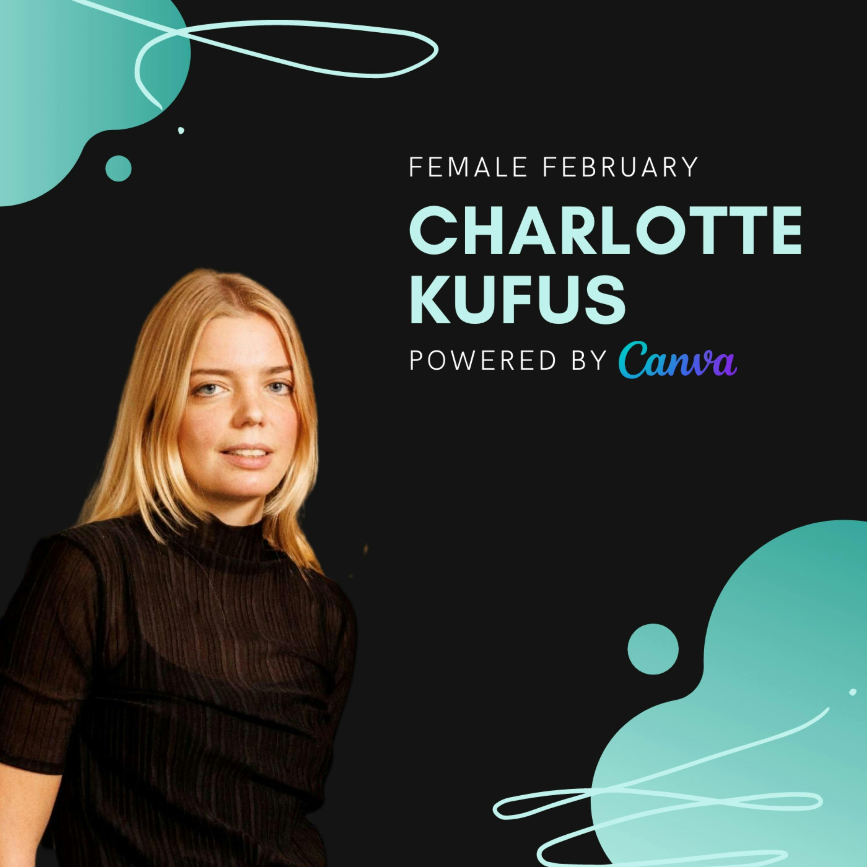 Charlotte Kufus, Legal OS | Female February episode artwork