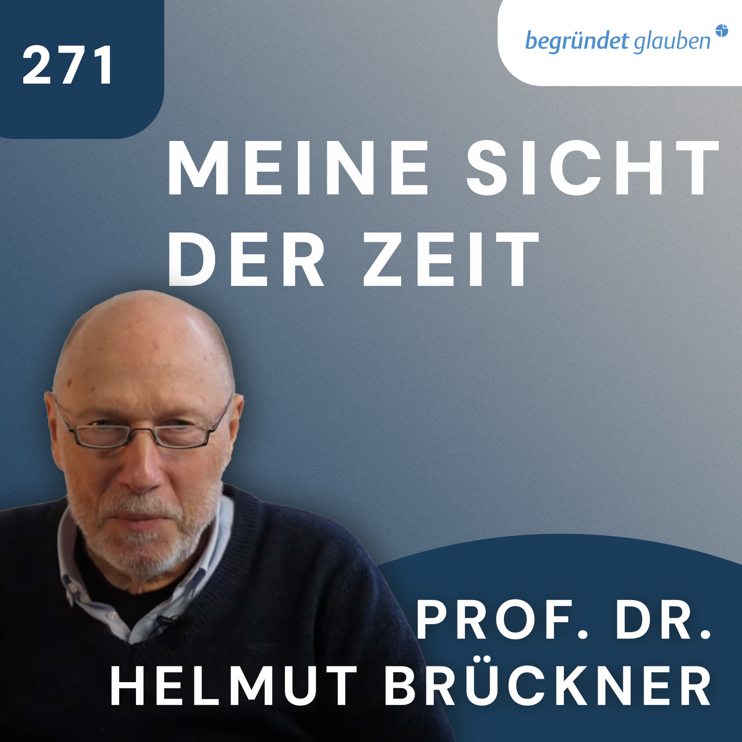 Begründet Glauben