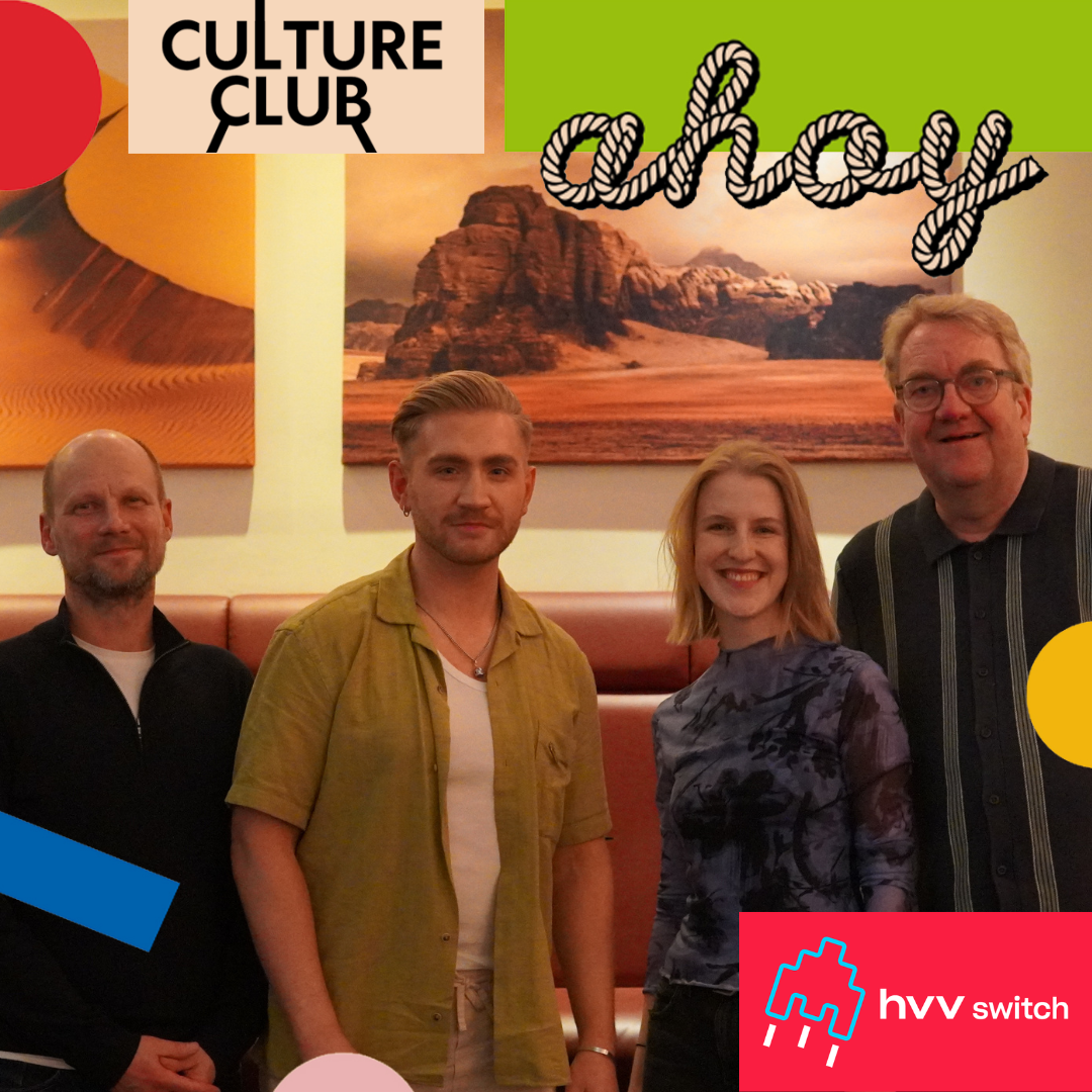Culture Club - Der Kulturtalk bei ahoy, präsentiert von hvv switch