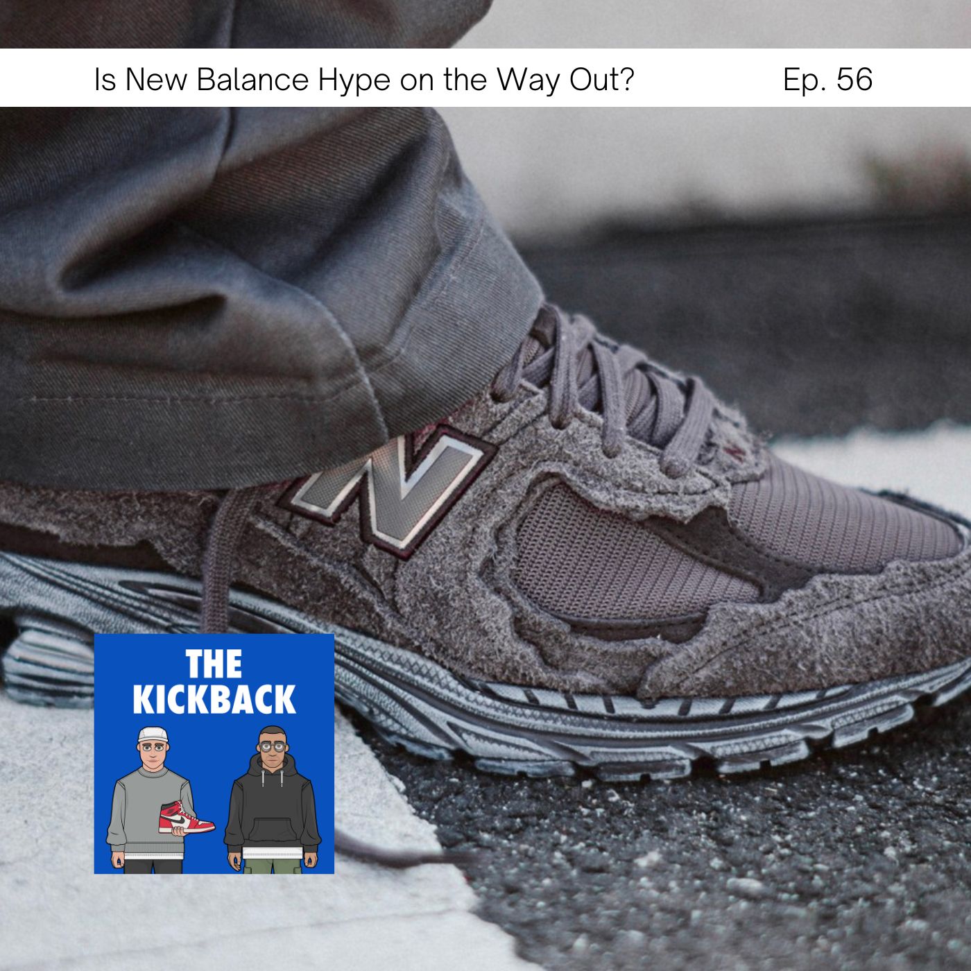 The Kickback Sneaker Podcast