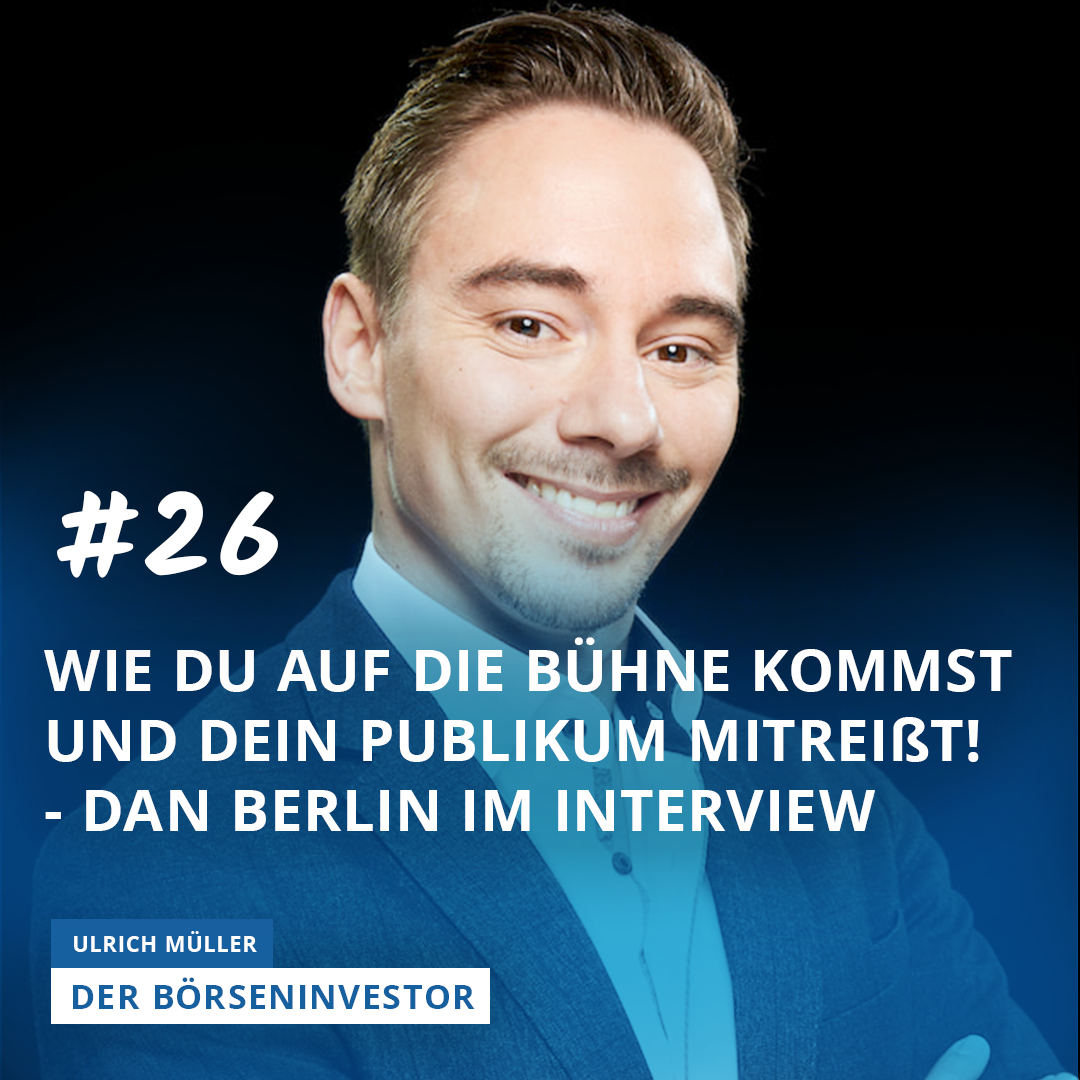#26 Wie Du auf die Bühne kommst und Dein Publikum mitreißt! - Dan Berlin im interview episode artwork