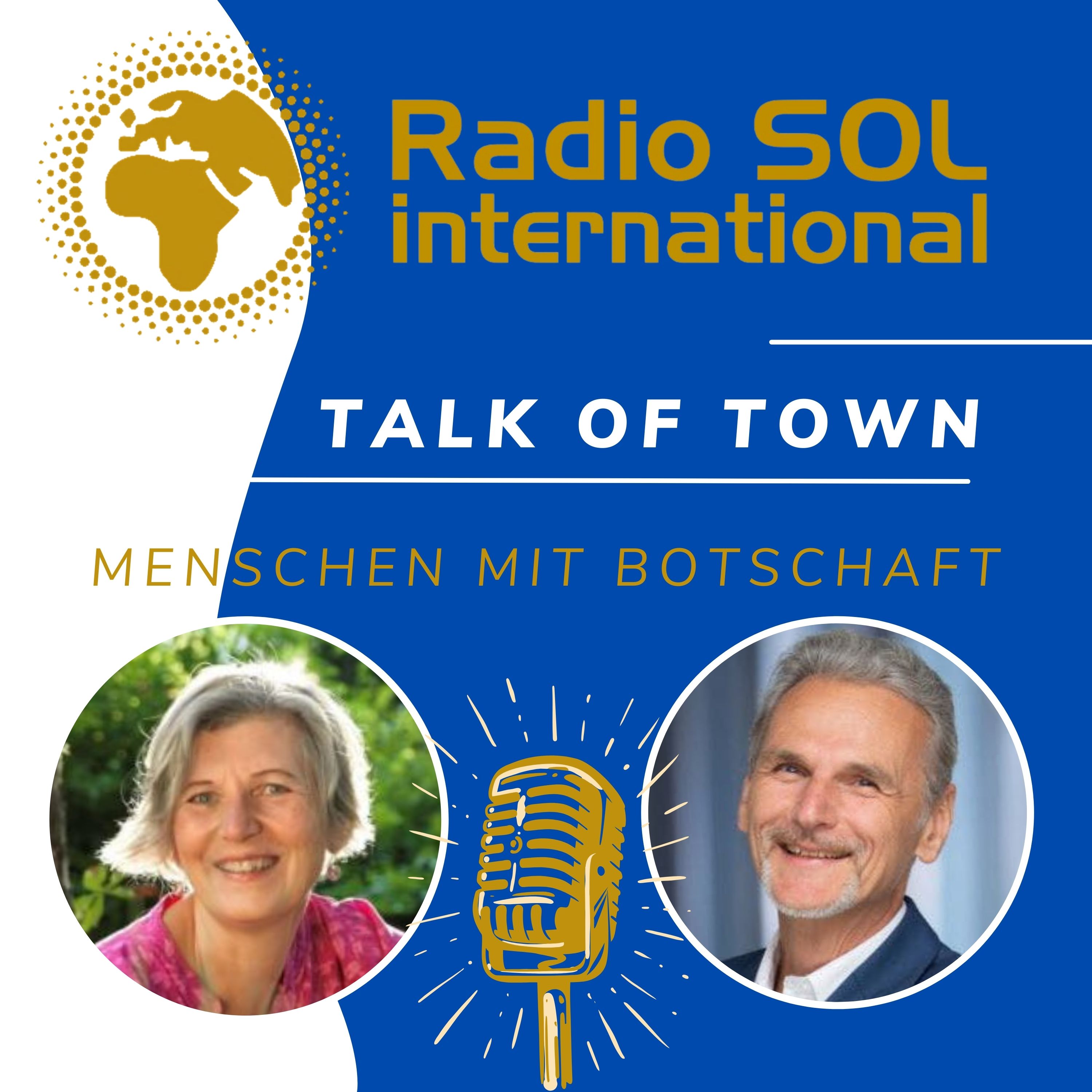 Radio SOL Talk of Town - Menschen mit Botschaft