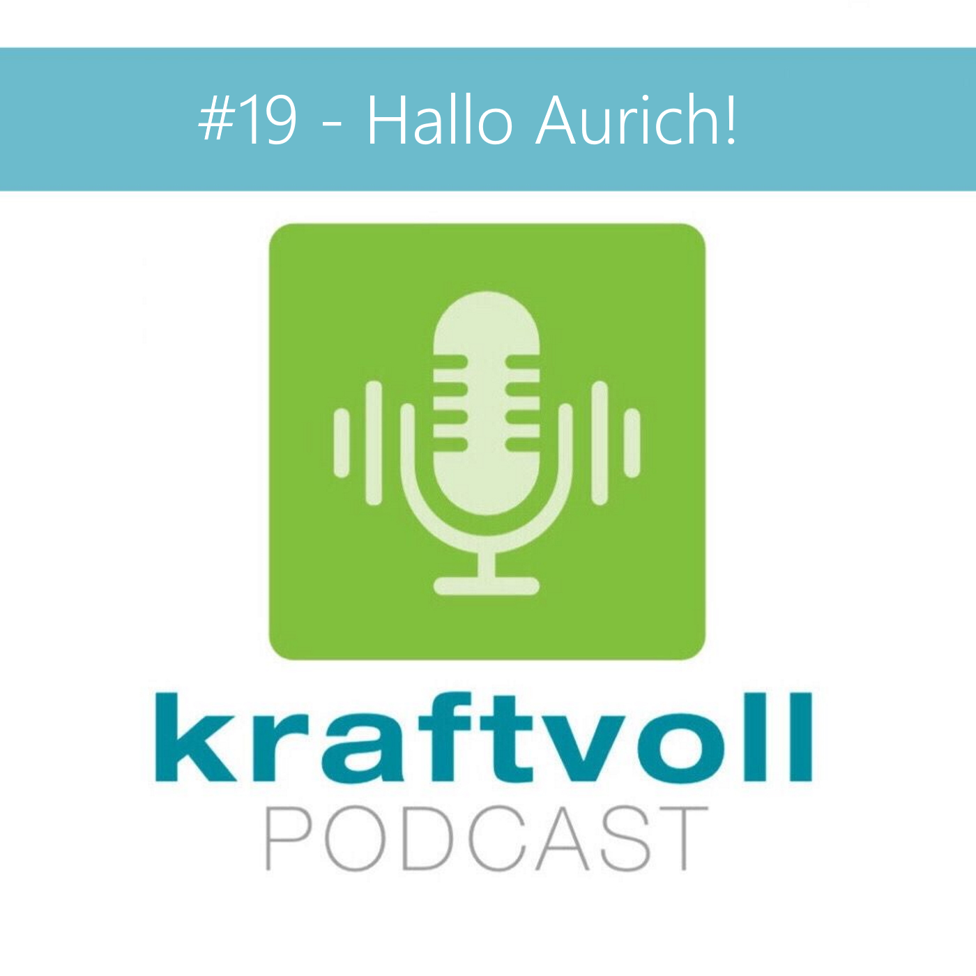 Der kraftvoll Podcast