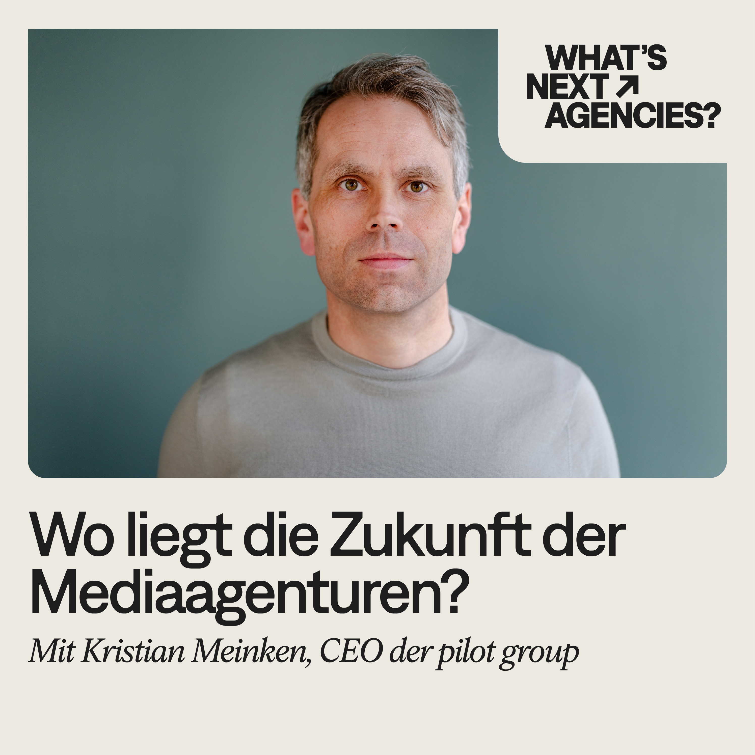 Wo liegt die Zukunft der Mediaagenturen? | Kristian Meinken episode artwork