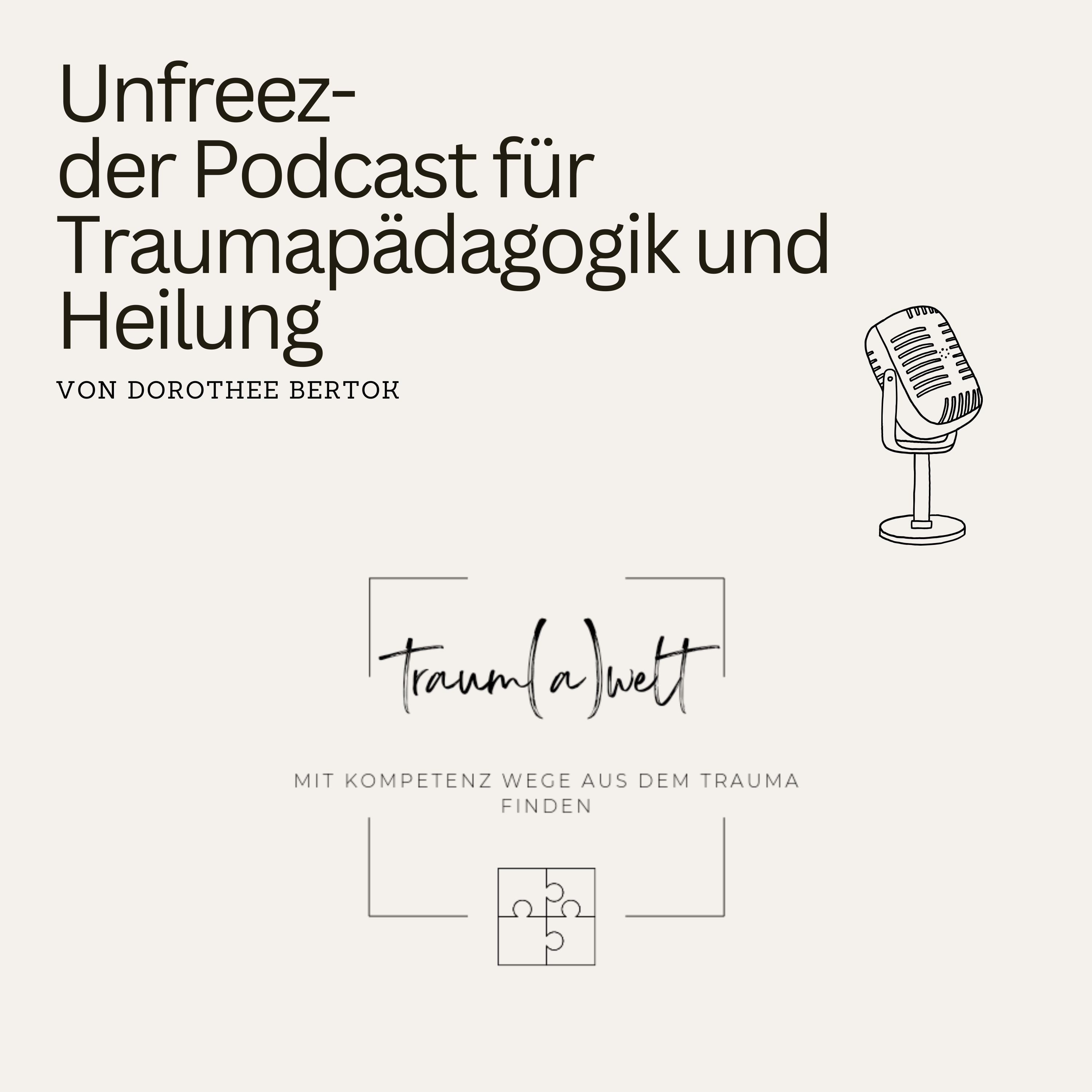 Unfreez - Der Podcast über Traumapädagogik und Heilung