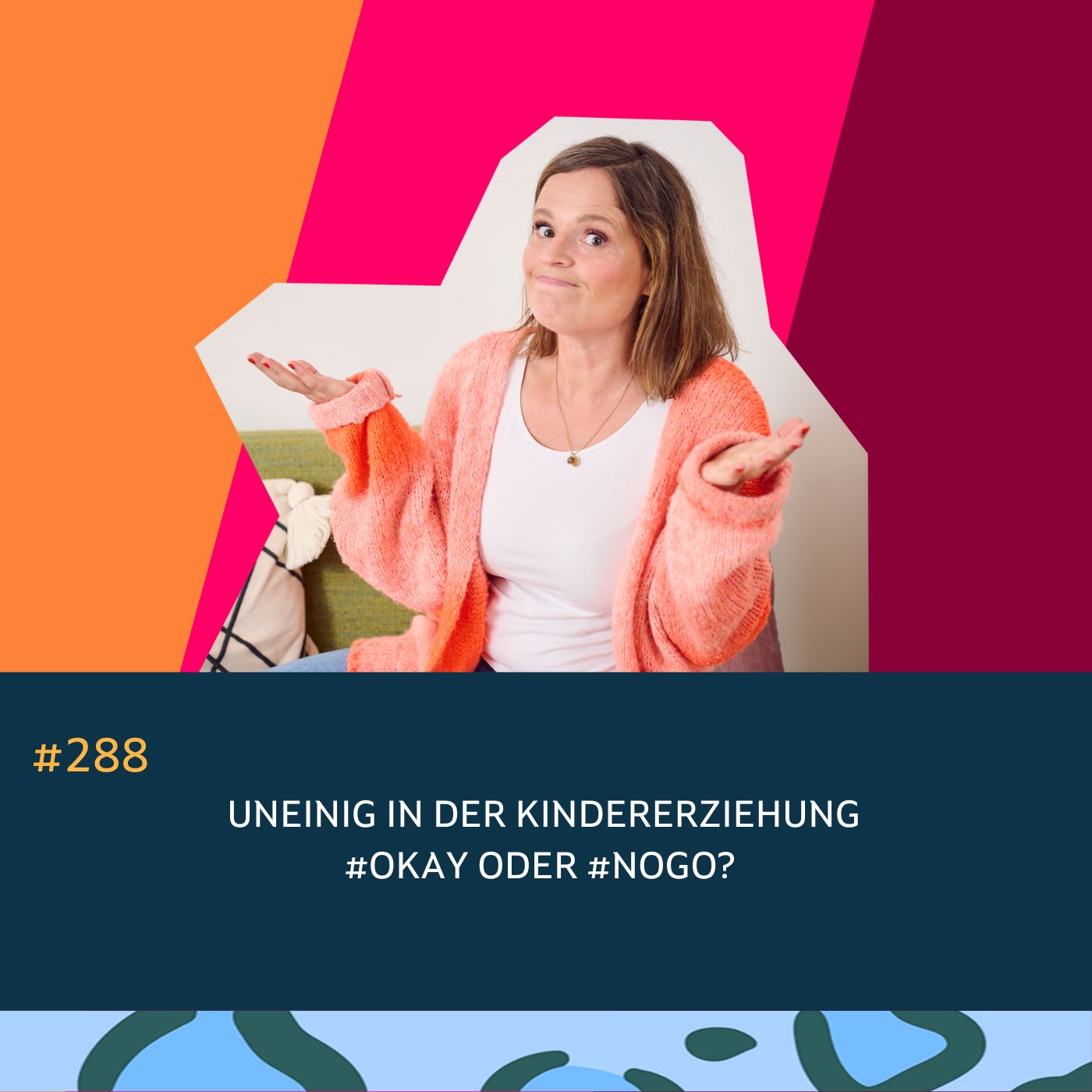 #288 Uneinig in der Kindererziehung. #Okay oder #Nogo? episode artwork