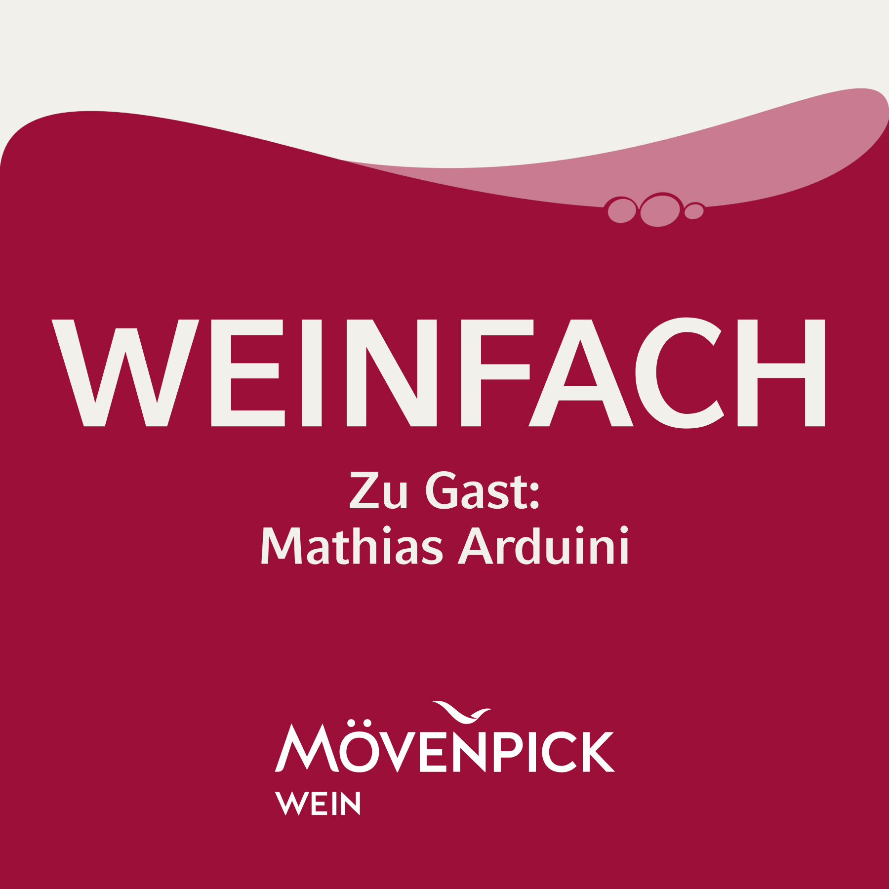 «Weinfach» – der Podcast von Mövenpick Wein