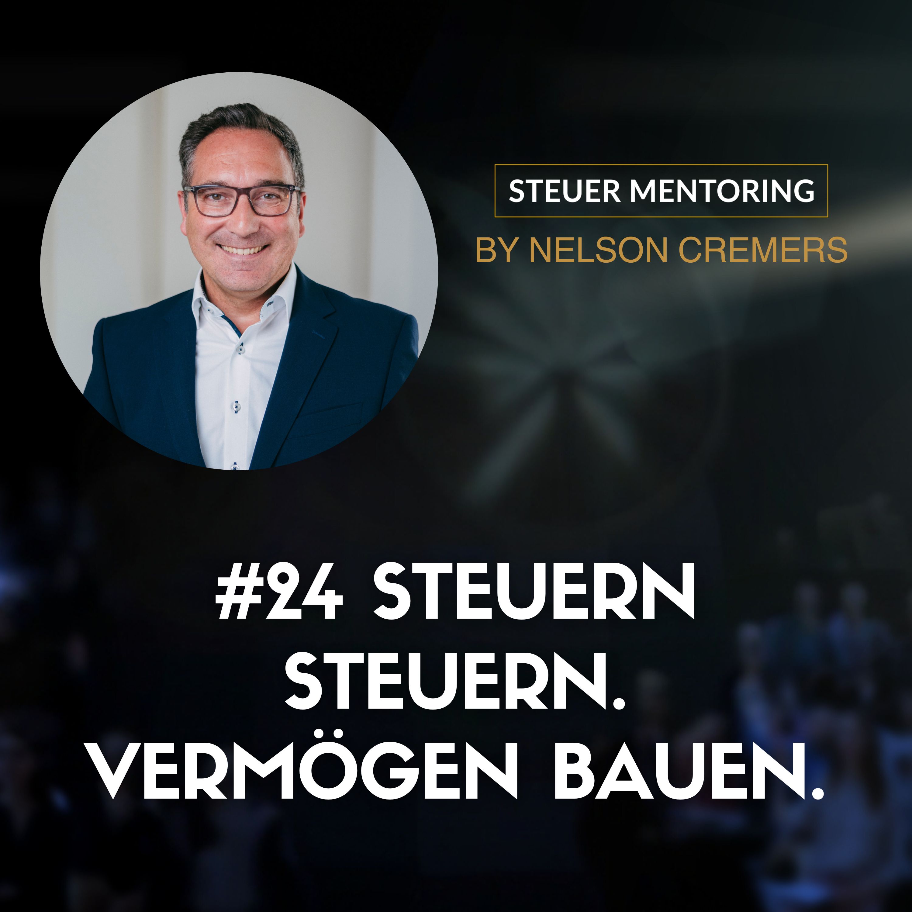 #24 Steuern verstehen heißt Vermögen aufbauen episode artwork