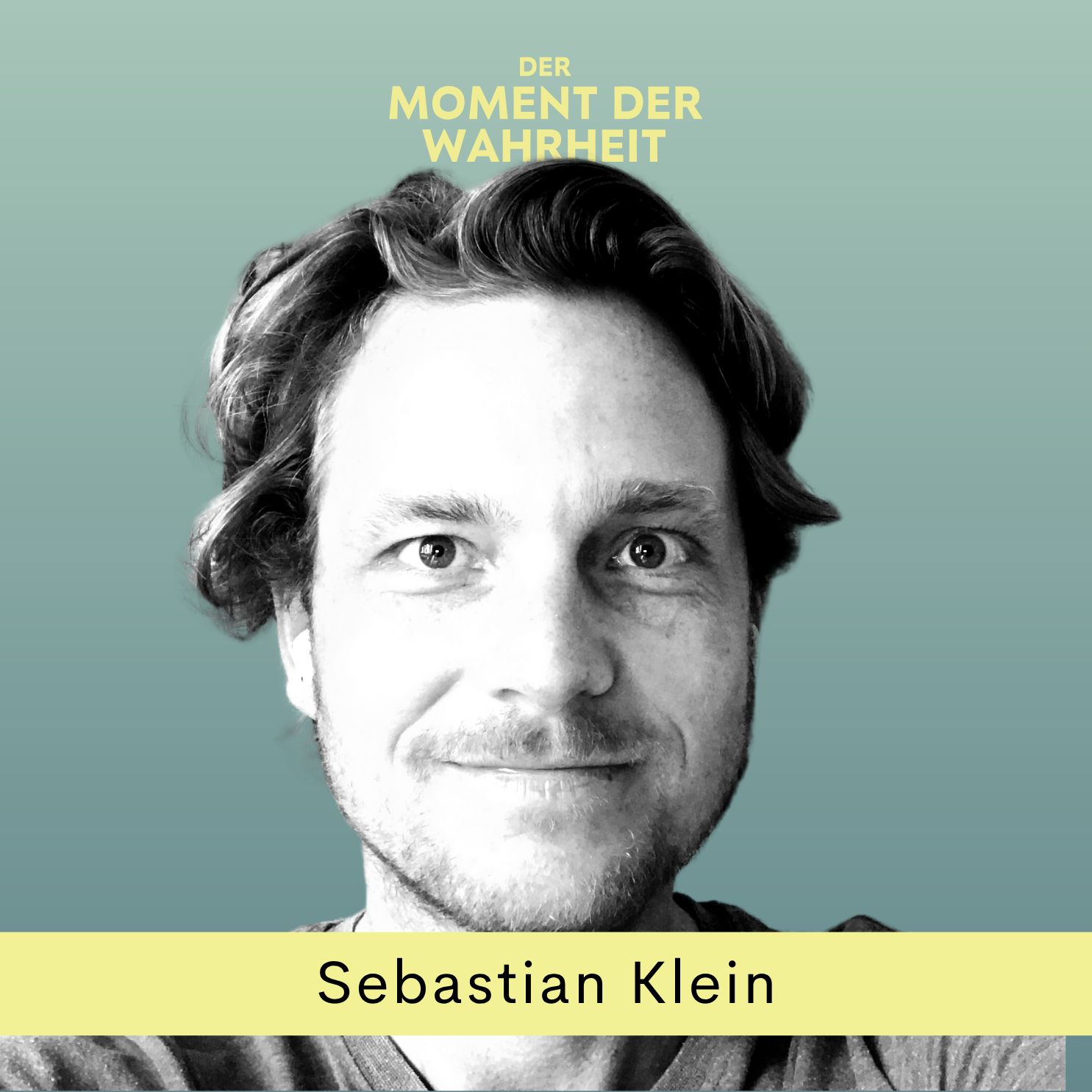 Der Moment der Wahrheit mit Sebastian Klein, Co-Founder Blinkist & Neue Narrative episode artwork