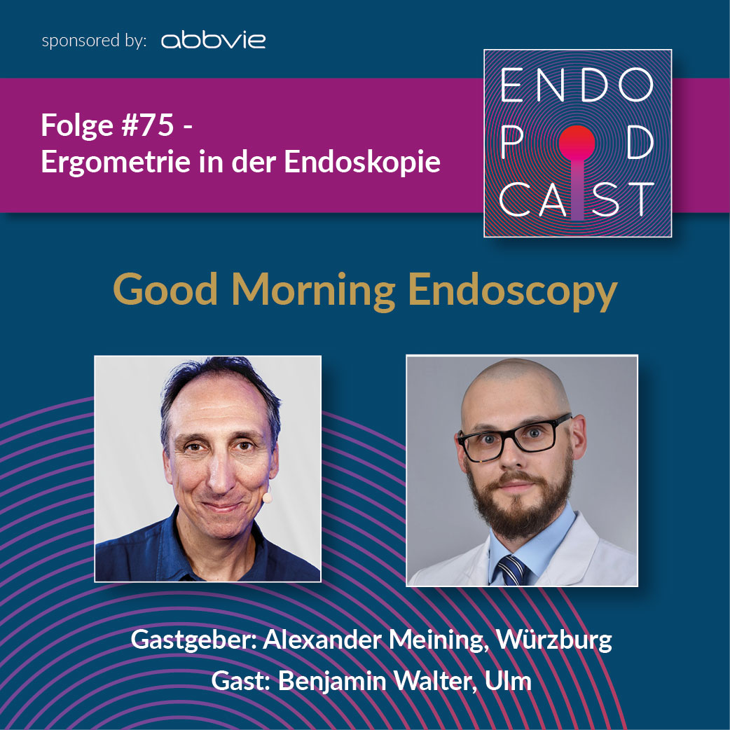 ENDO Podcast - Good Morning Endoscopy!