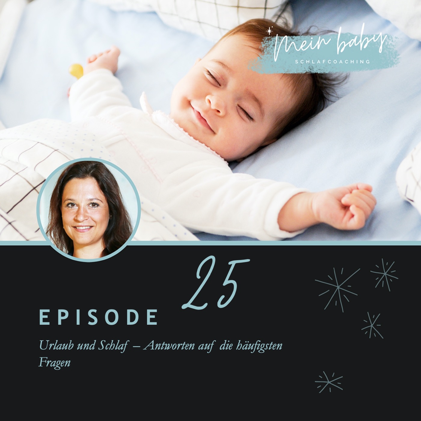 Dein Babyschlaf-Podcast zu entspannten Nächten