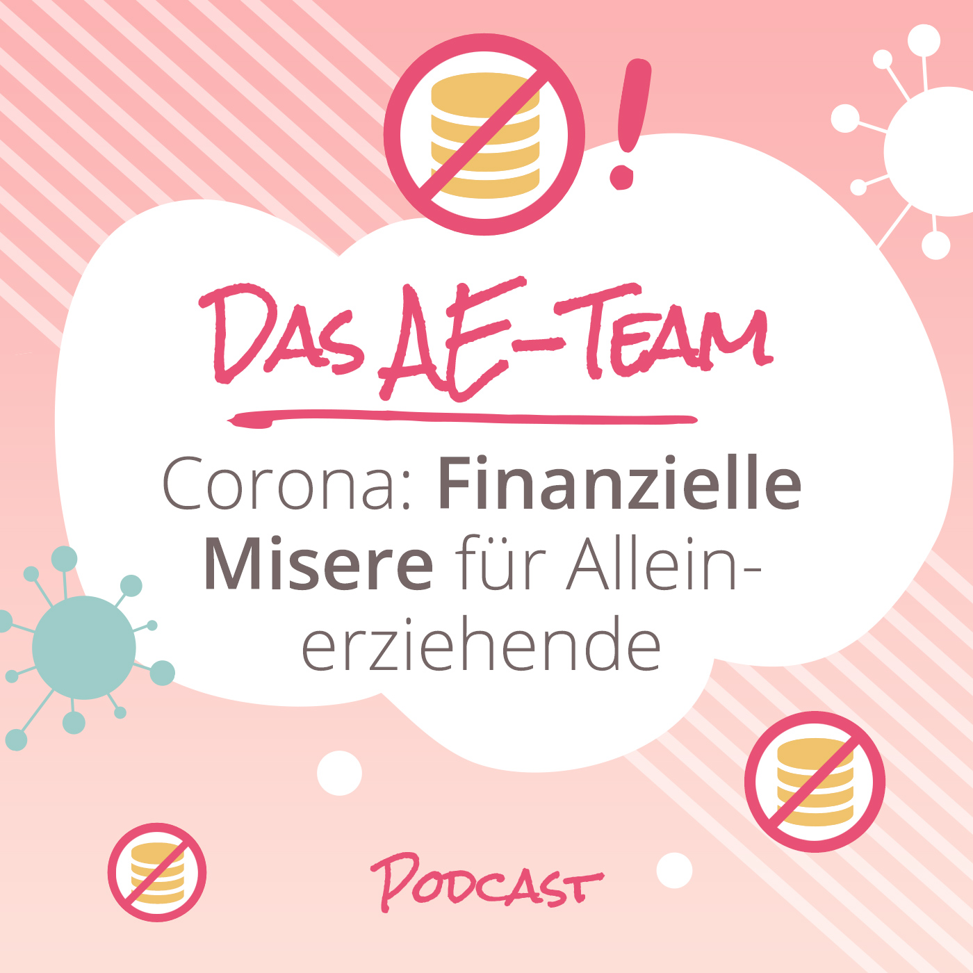 Das AE-Team - der positive Podcast für Alleinerziehende
