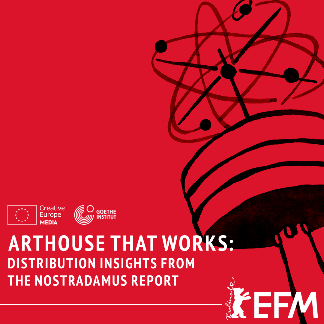 Arthouse that Works – Distribution Insights from the Nostradamus Report