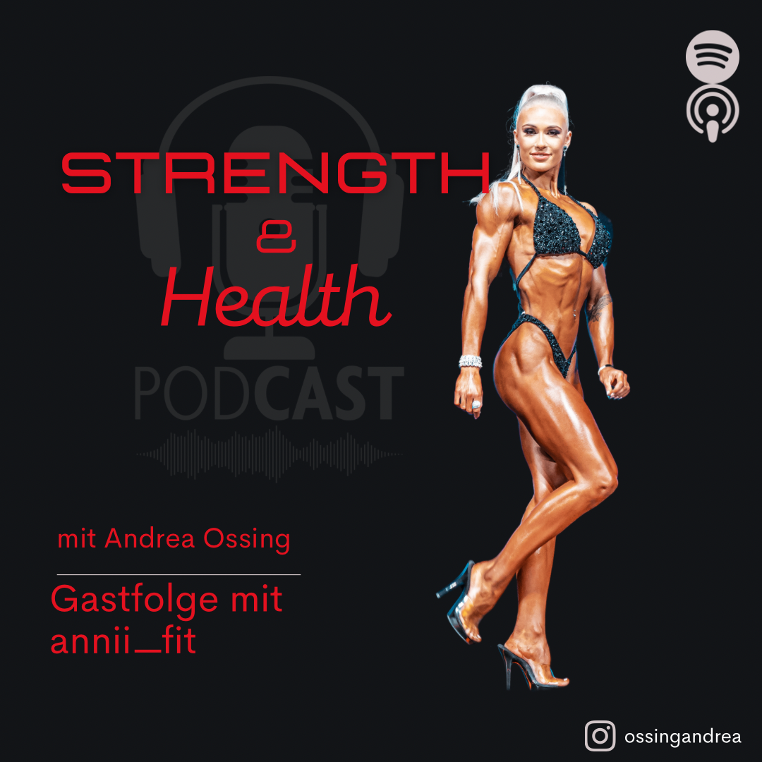 Strength & Health - der Podcast für einen ganzheitlich gesunden Fitness und Bodybuilding Lifestyle