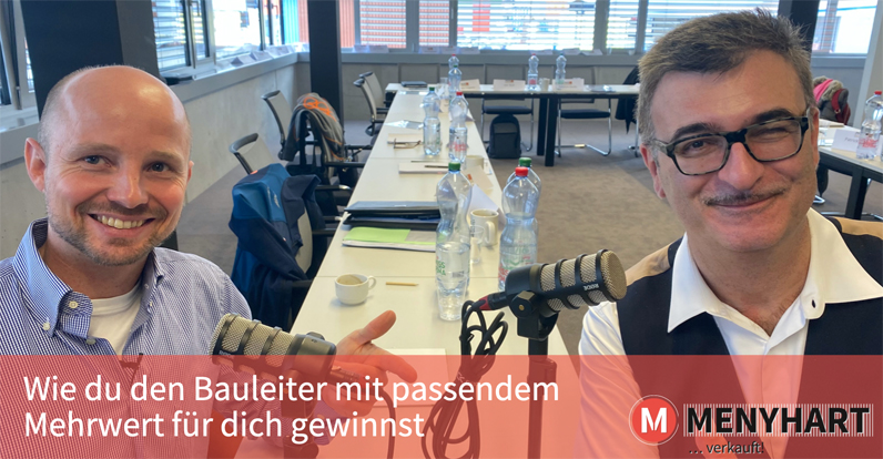 #Folge 56 – Wie du den Bauleiter mit passendem Mehrwert für dich gewinnst