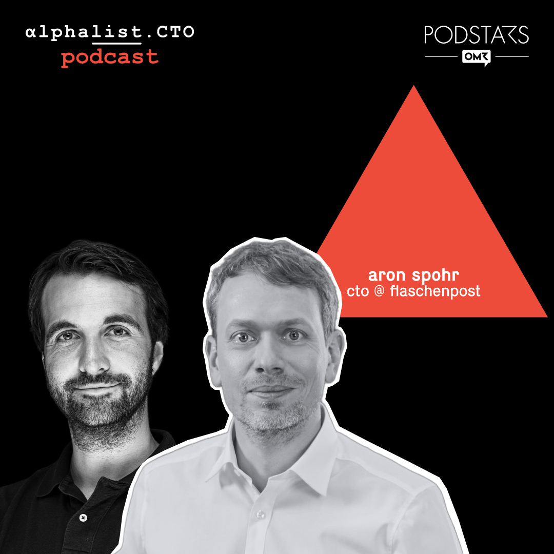 #63 - Aron Spohr  // CTO @ Flaschenpost - podcast episode cover