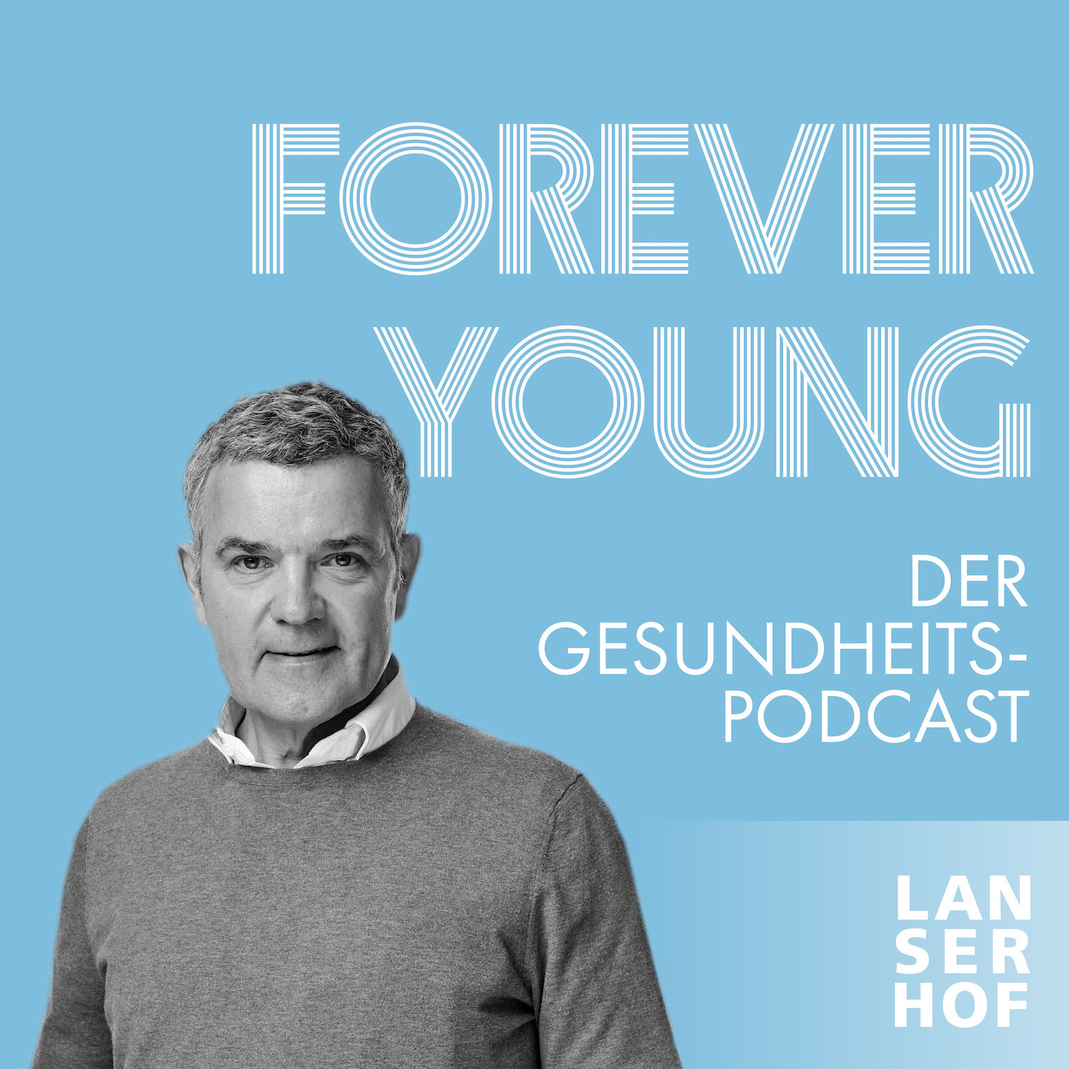 Forever Young - Der Longevity-Podcast