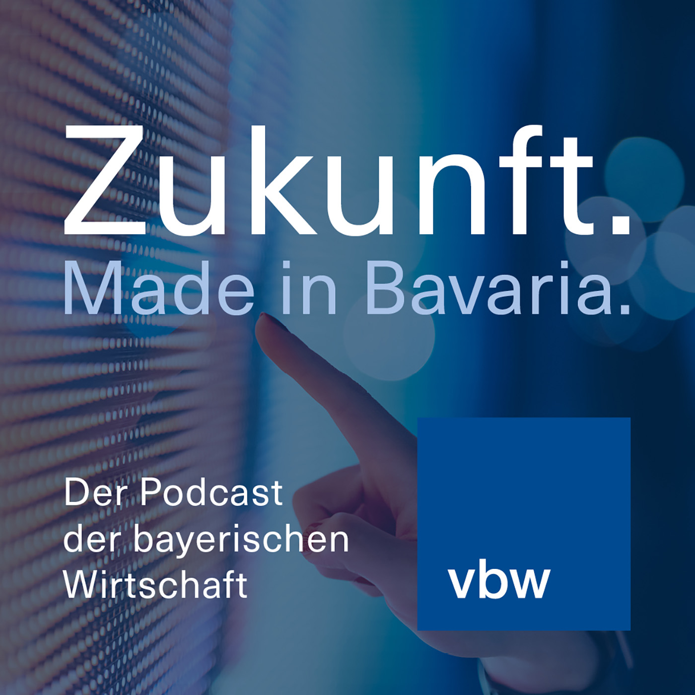 Zukunft. Made in Bavaria.