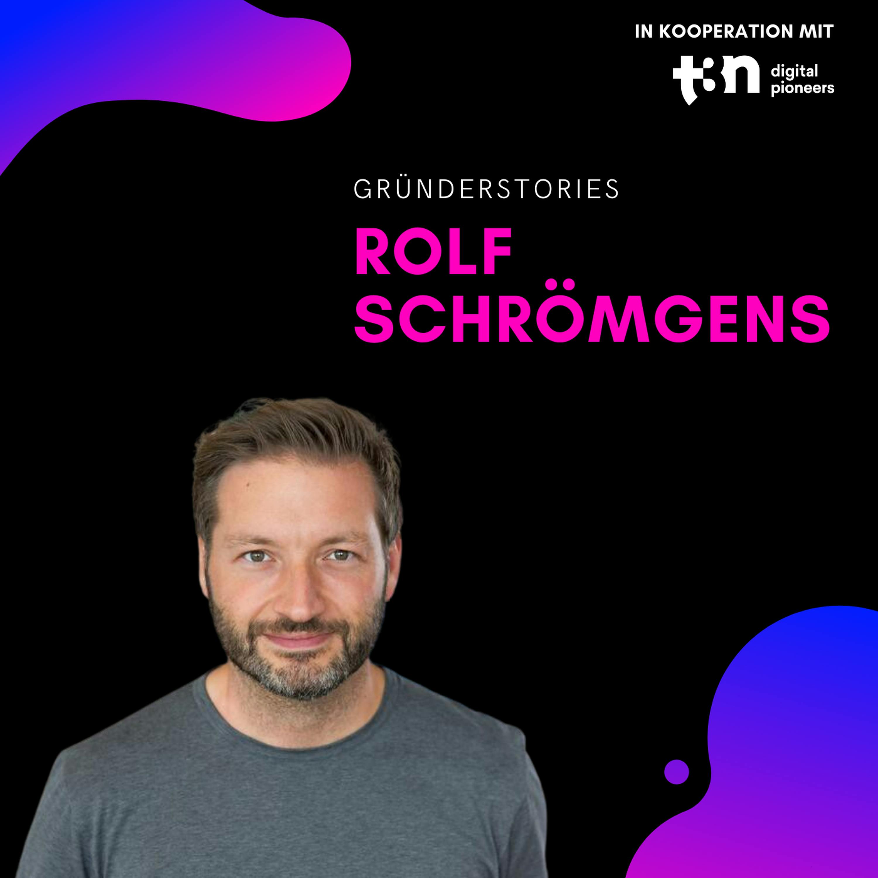 Rolf Schroemgens, Leadership Sprouts | Gründerstories x t3n episode artwork